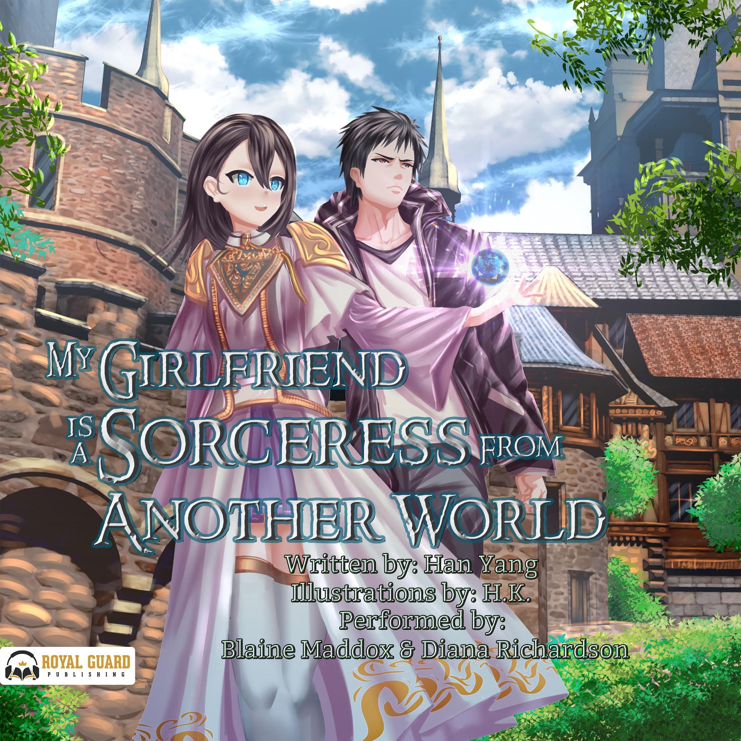 My Girlfriend Is a Sorceress from Another World