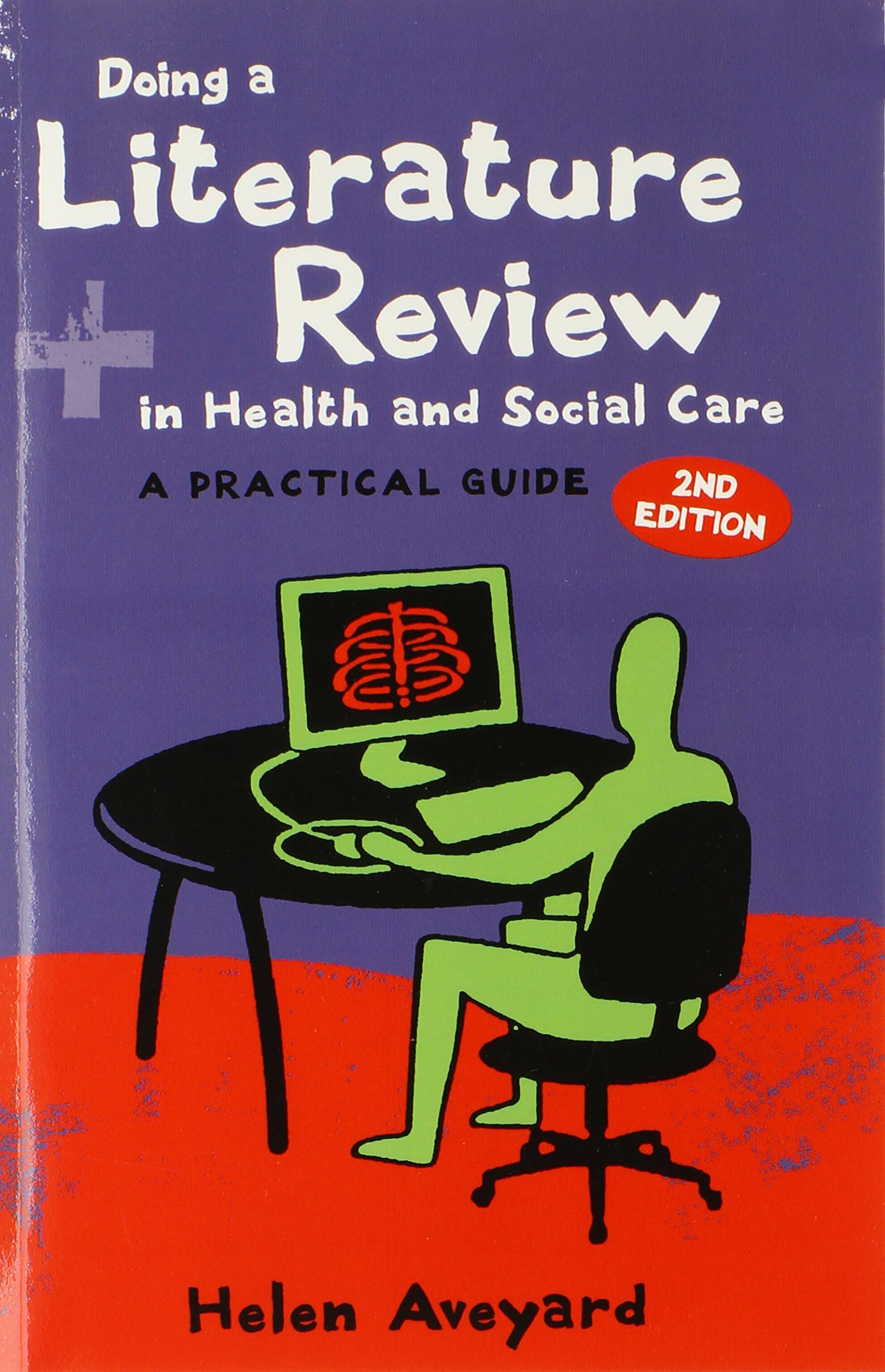 Doing a Literature Review in Health and Social Care: A Practical Guide
