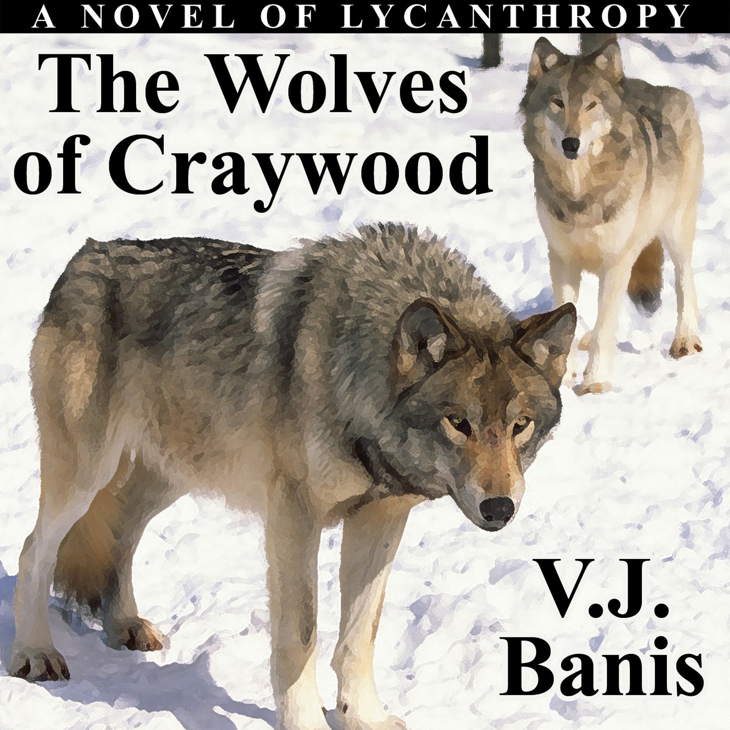 The Wolves of Craywood