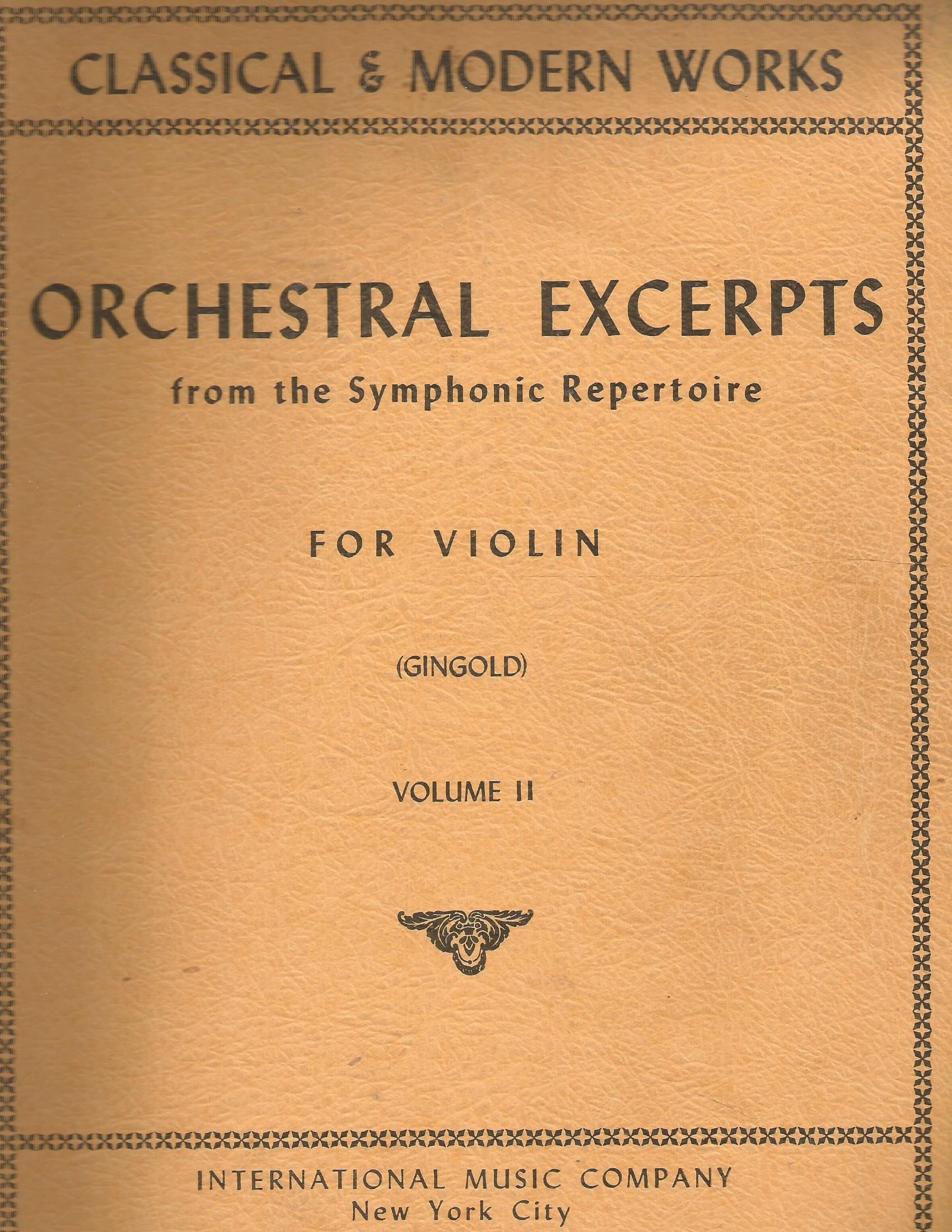 Orchestral Excerpts From the Symphonic Repertoire for Violin, Vol. 2