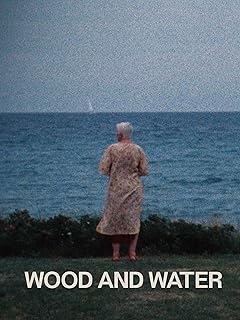 Wood and Water