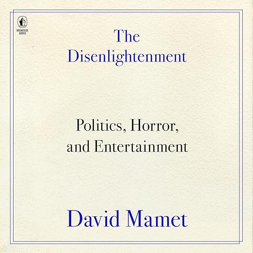 The Disenlightenment: Politics, Horror, and Entertainment