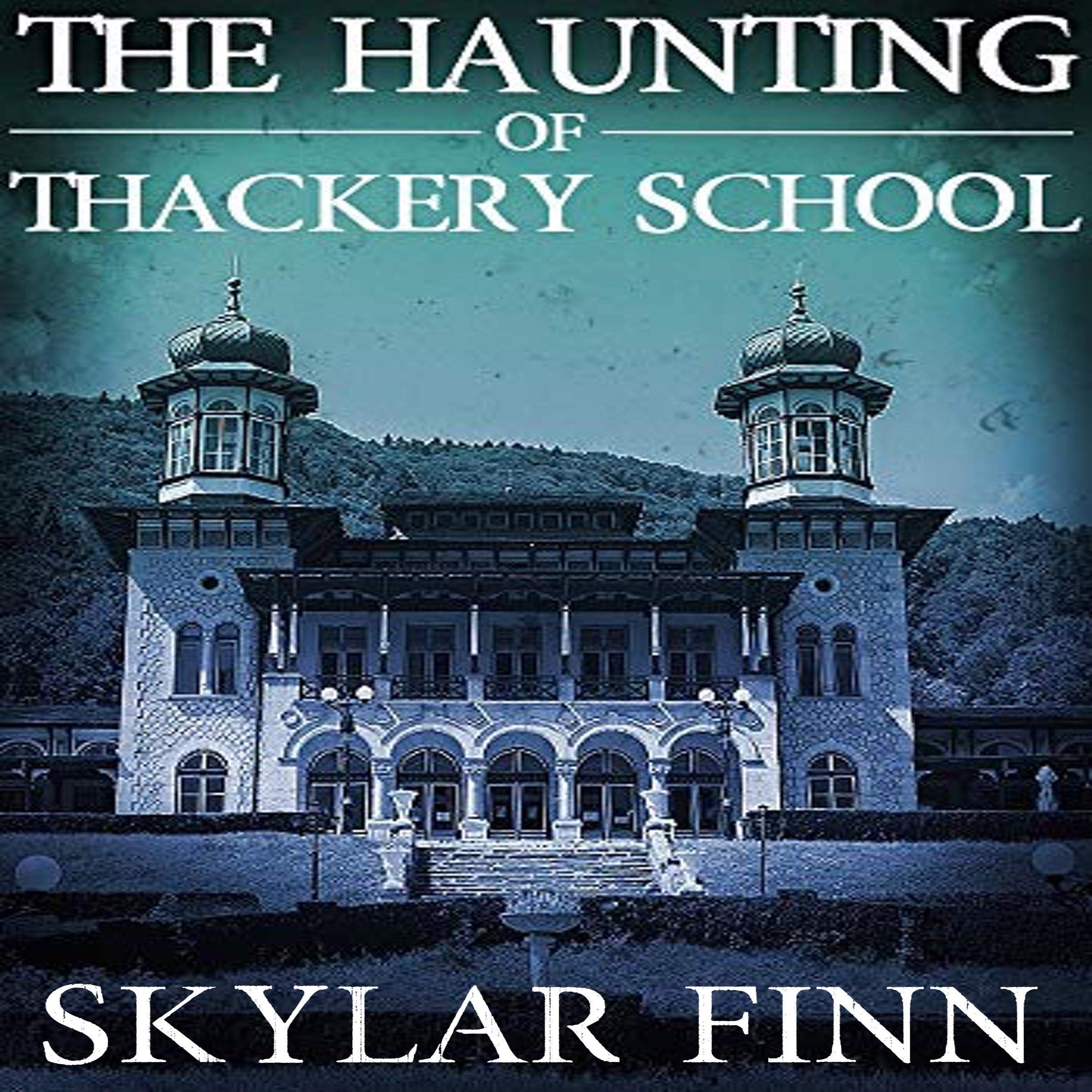 Cover art for The Haunting of Thackery School