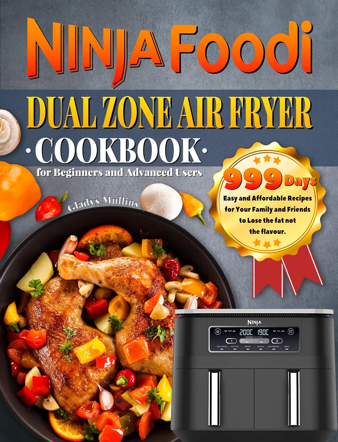 Ninja Foodi Dual Zone Air Fryer Cookbook for Beginners and