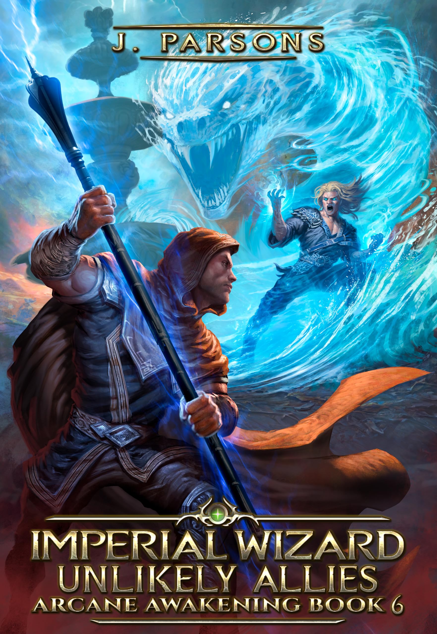 Imperial Wizard 6: Unlikely Allies (Arcane Awakening)