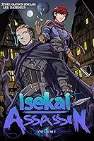 Isekai Assassin: Volume 1 (A Gamelit Dark Fantasy Adventure) (English Edition)