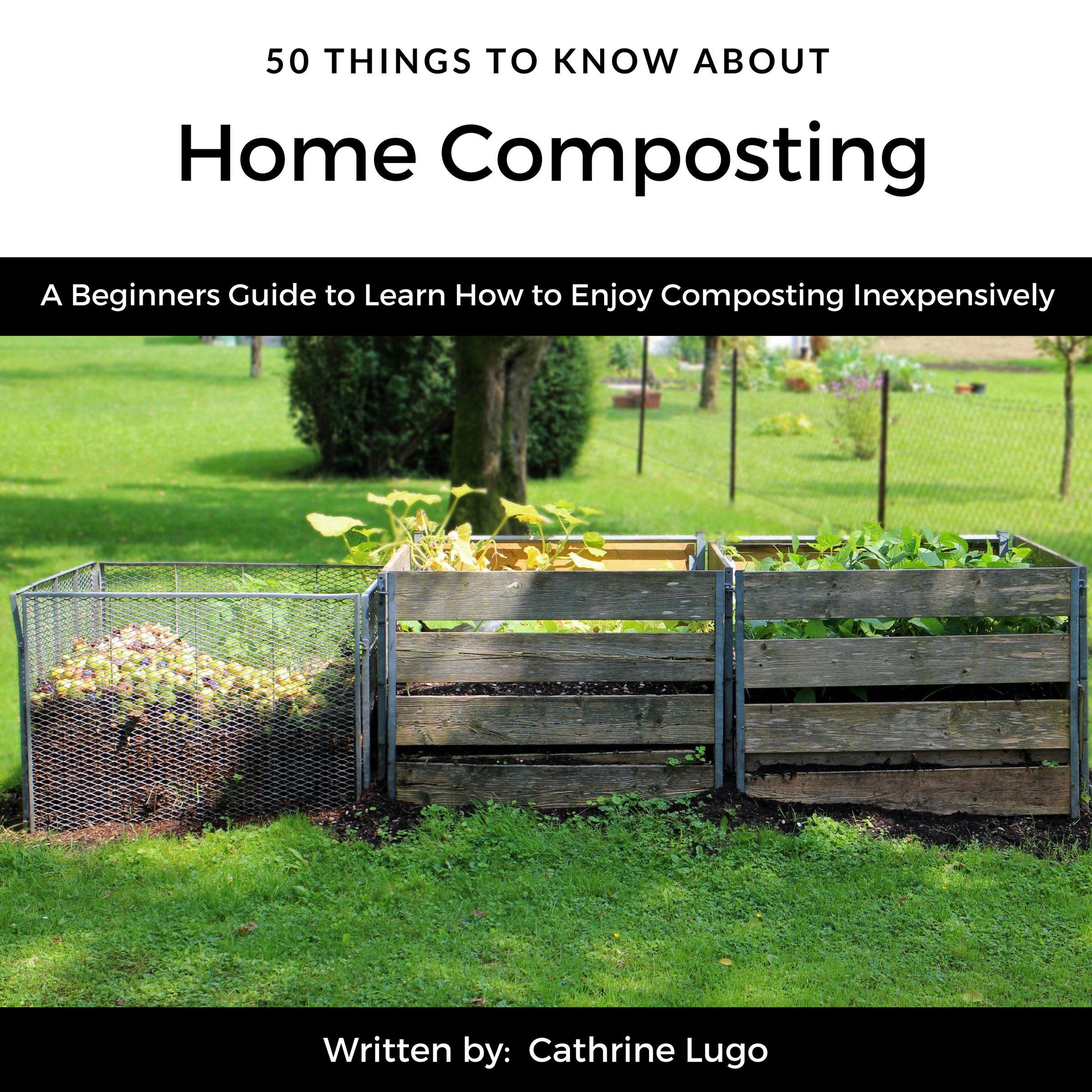 Cover art for 50 Things to Know About Home Composting