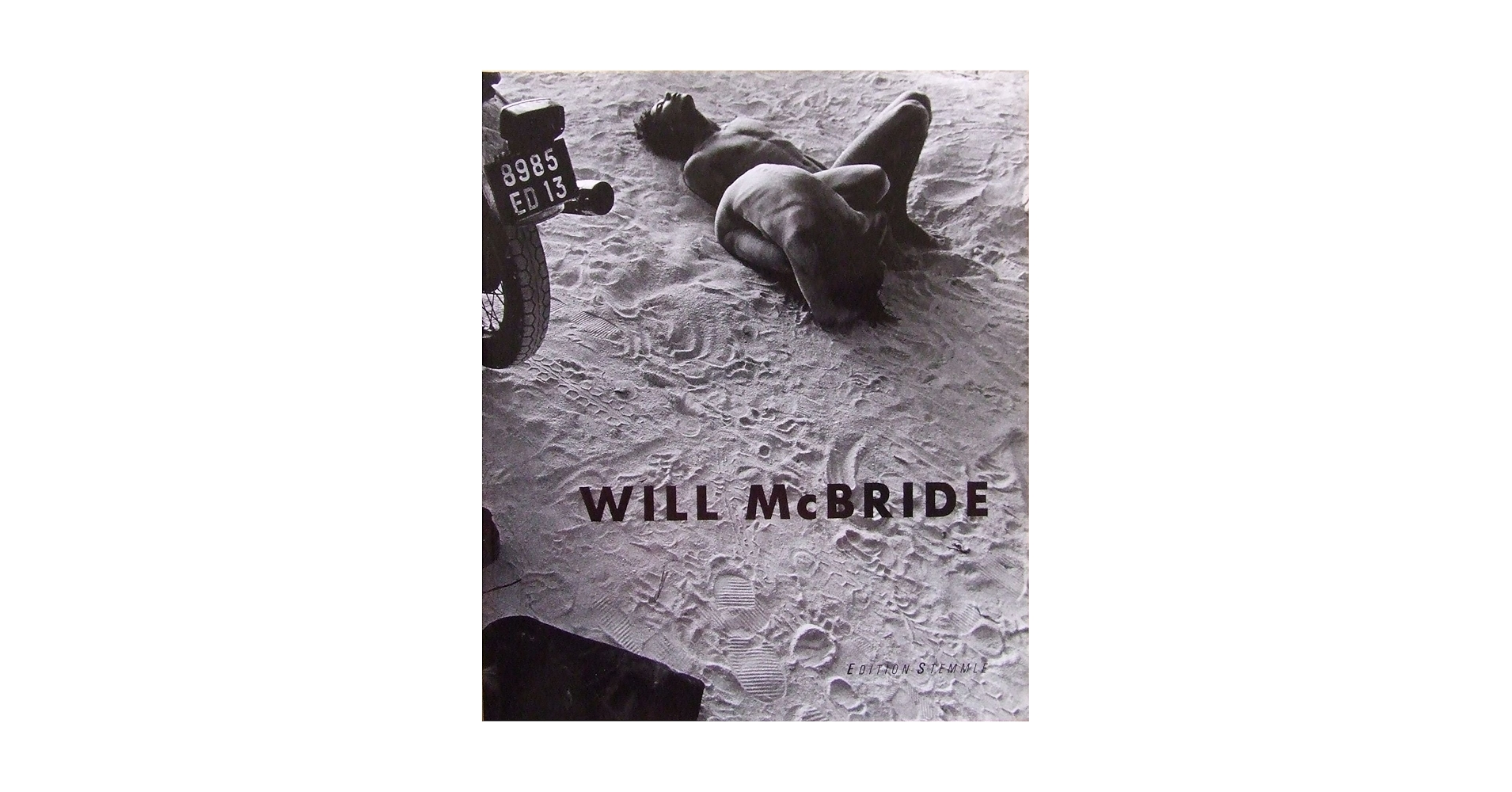 アート・デザイン・音楽 Will McBride : 40 Jahre Fotografie Will McBride: 40 Jahre Fotografie / Signed First Edition