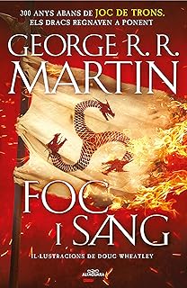 Foc i Sang (Cançó de gel i foc): 300 anys abans de Joc de Trons. Història dels Targaryen