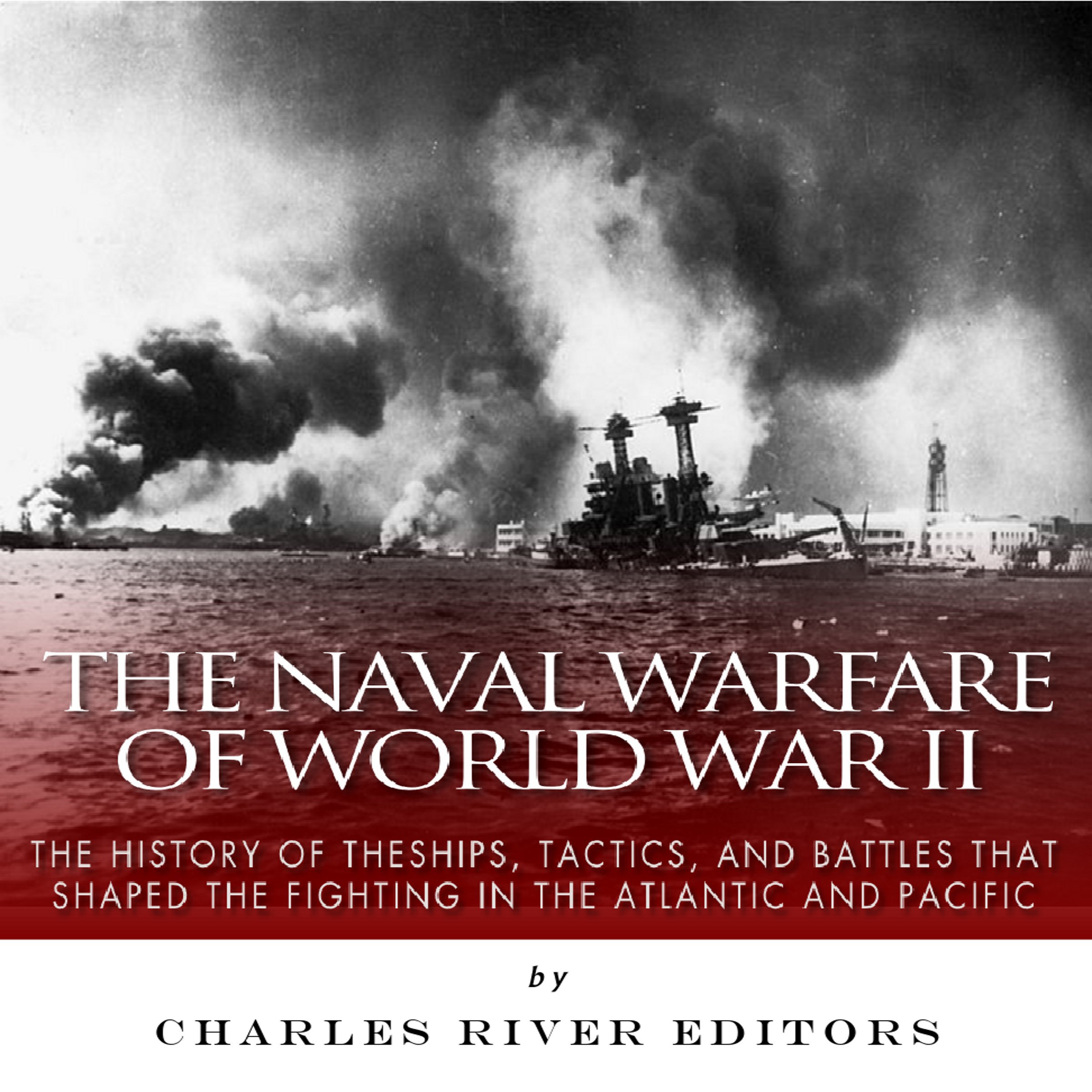 The Naval Warfare of World War II