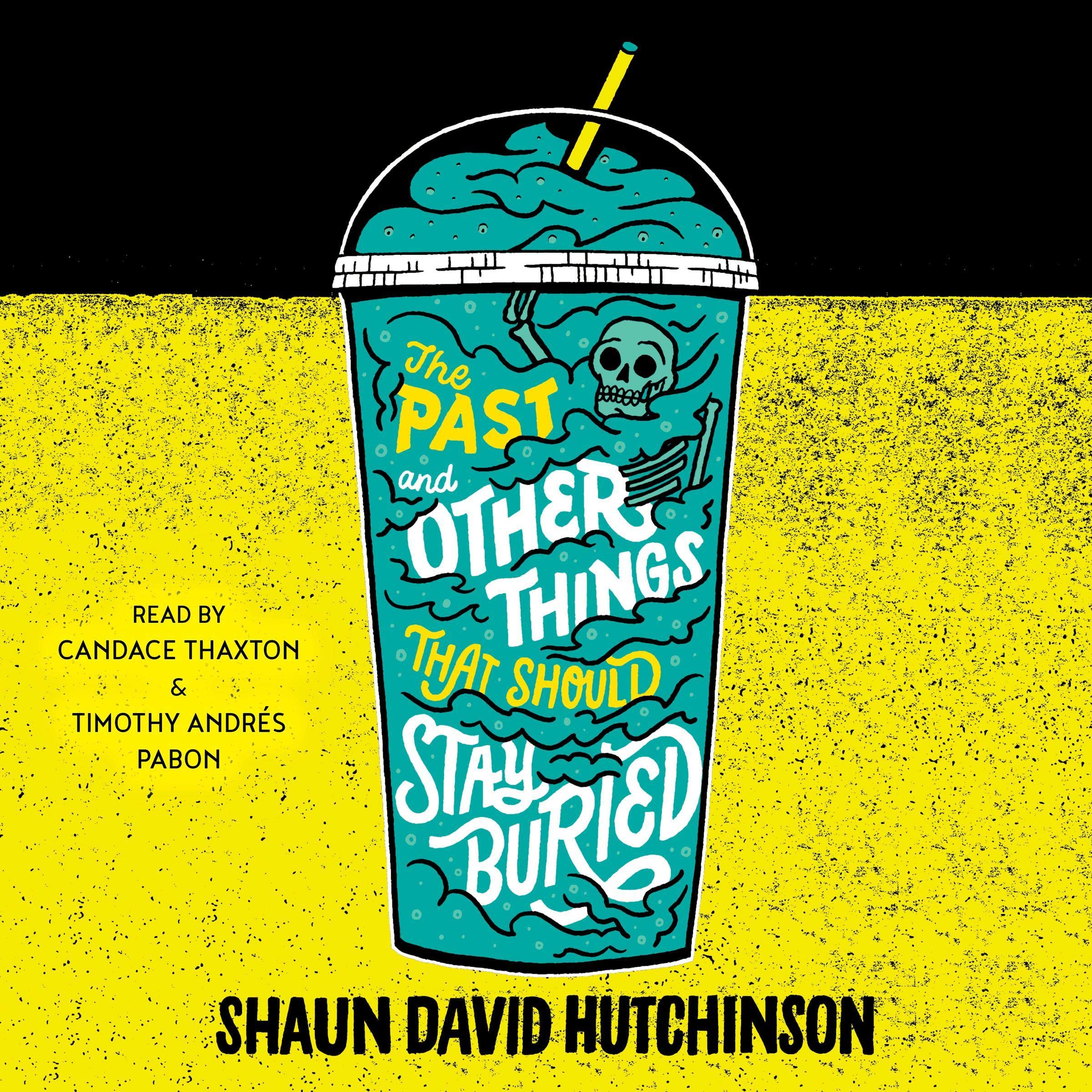Cover art for The Past and Other Things That Should Stay Buried