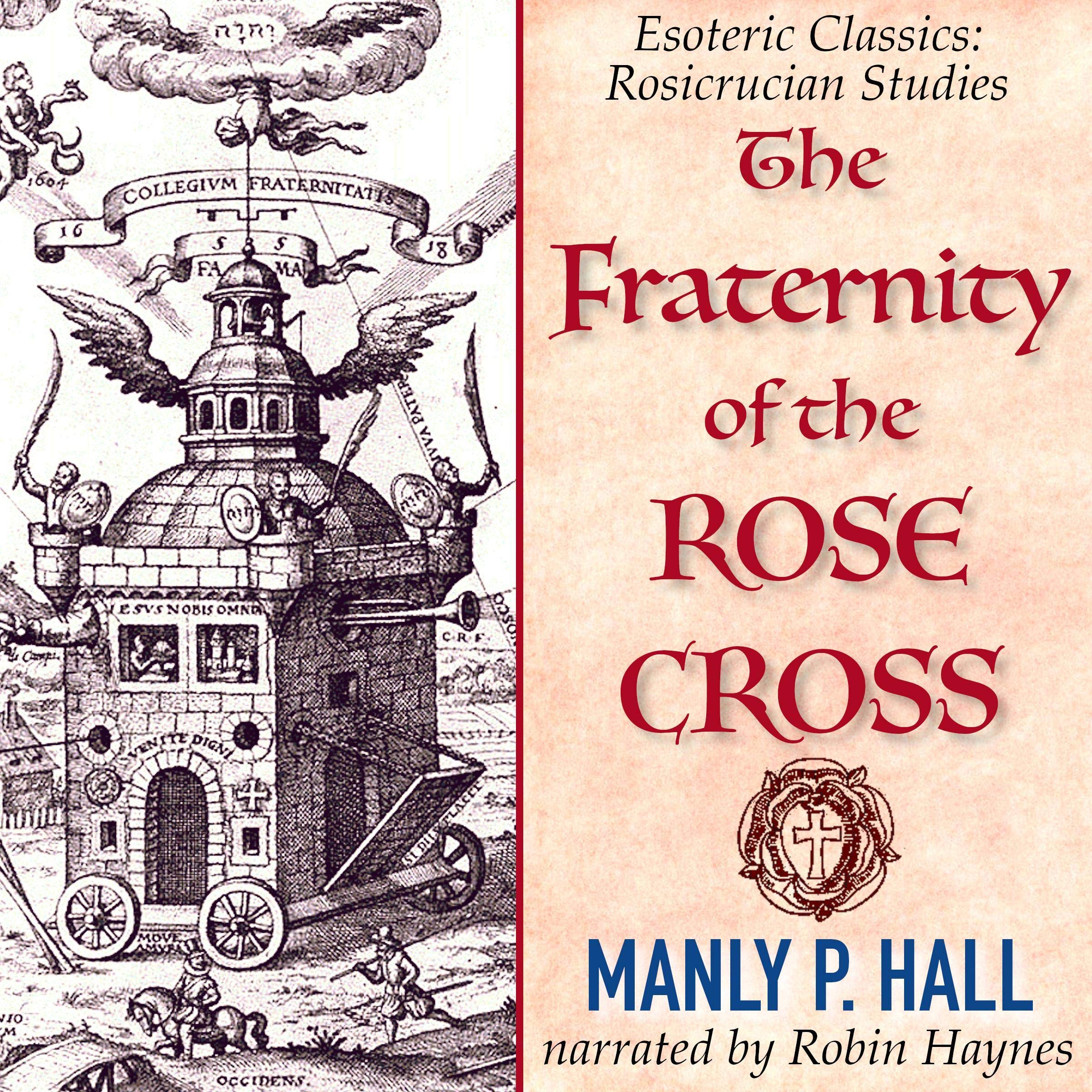 The Fraternity of the Rose Cross