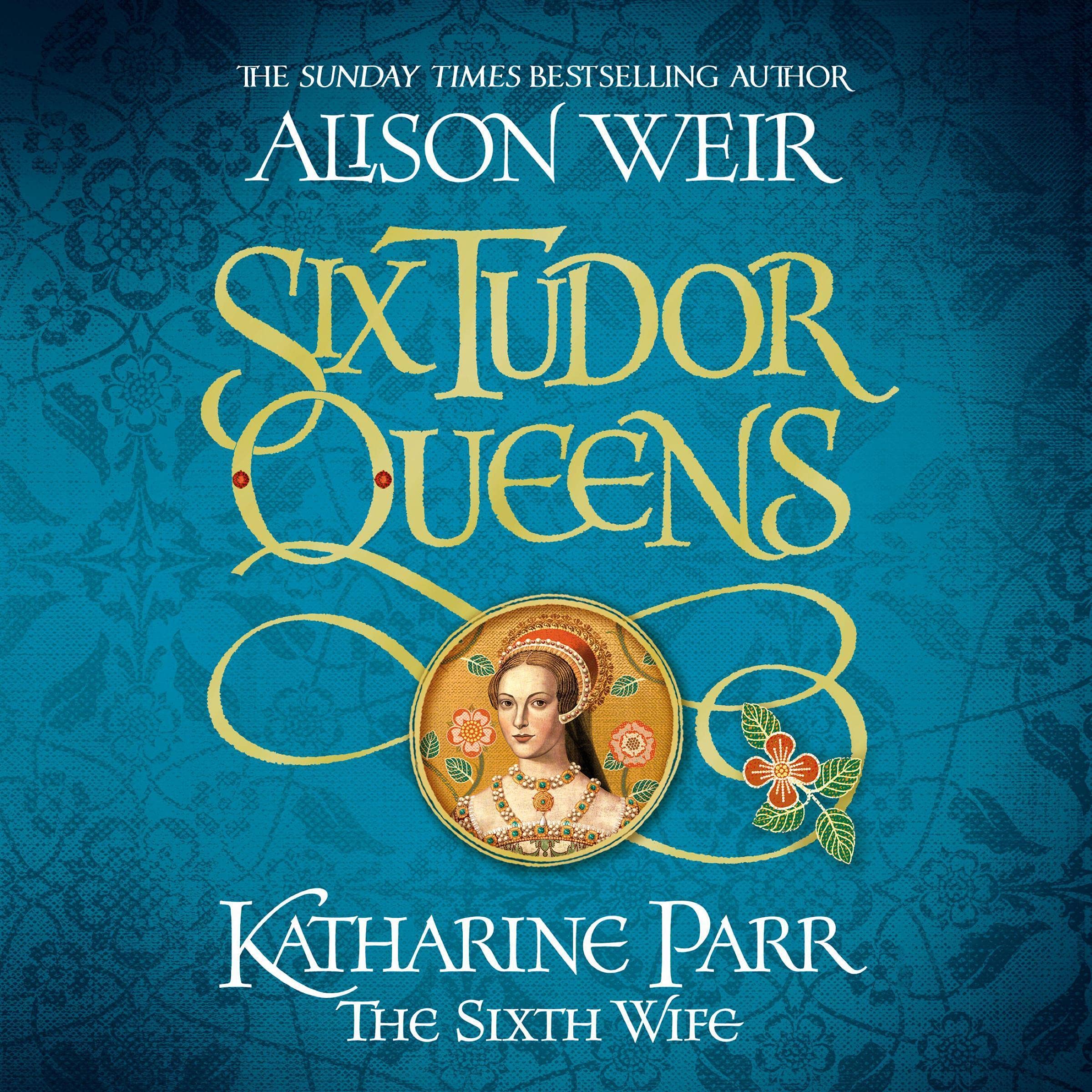 Cover art for Katharine Parr, the Sixth Wife