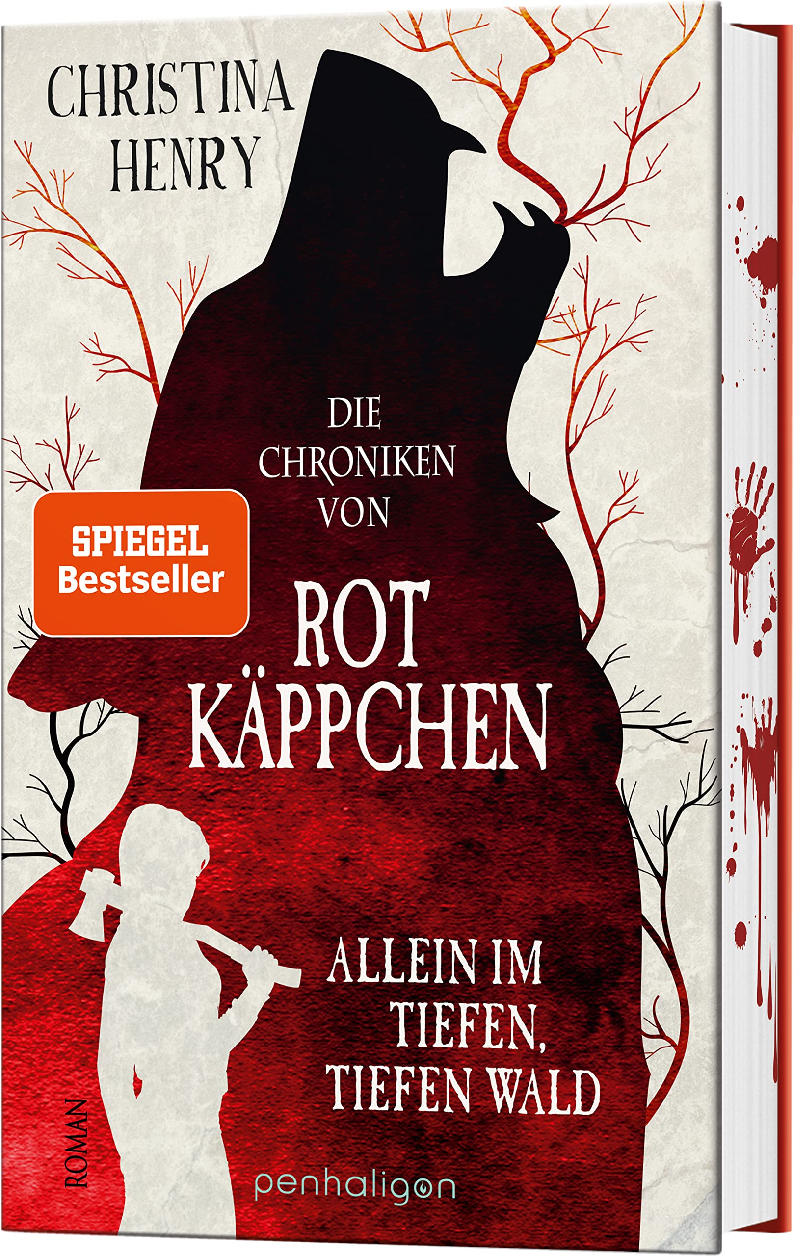 Die Chroniken von Rotkäppchen - Allein im tiefen, tiefen Wald: Roman