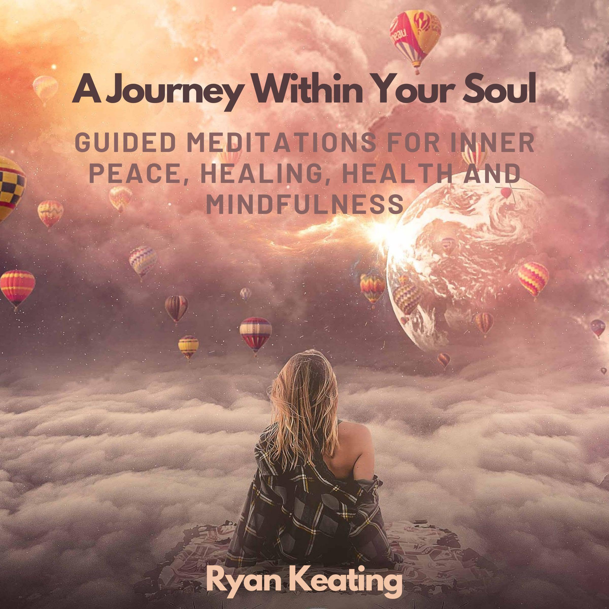 A Journey Within Your Soul