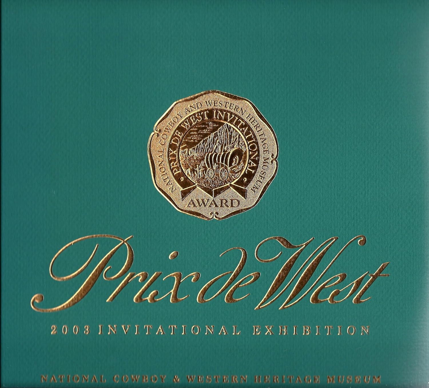 2003, Prix de West, Invitational, Exhibition (30th Anniversary