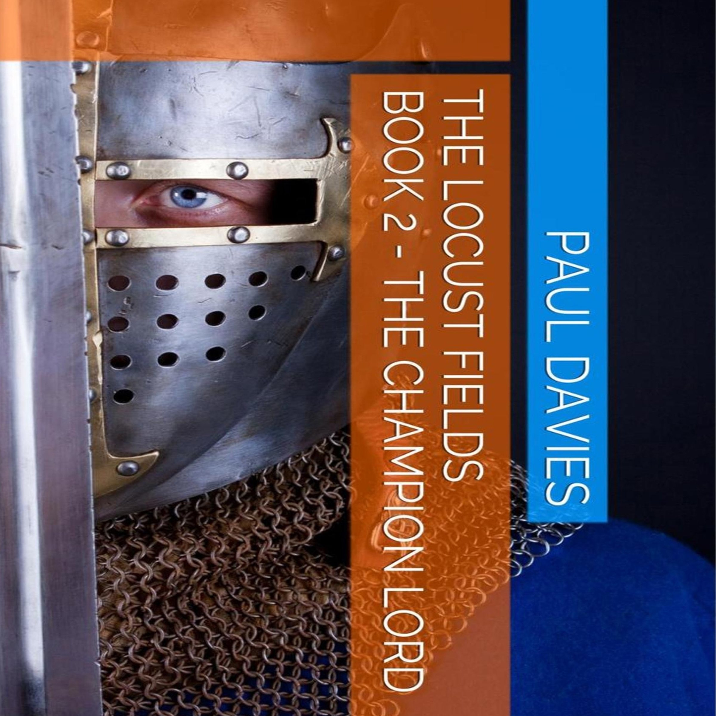 Cover art for The Locust Fields Book 2: The Champion Lord