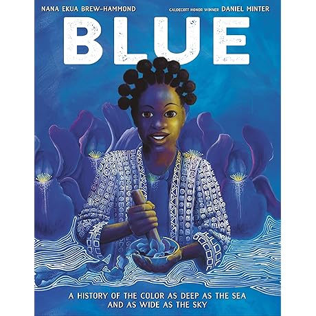 Blue: A Comprehensive History of the Endlessly Enigmatic Color