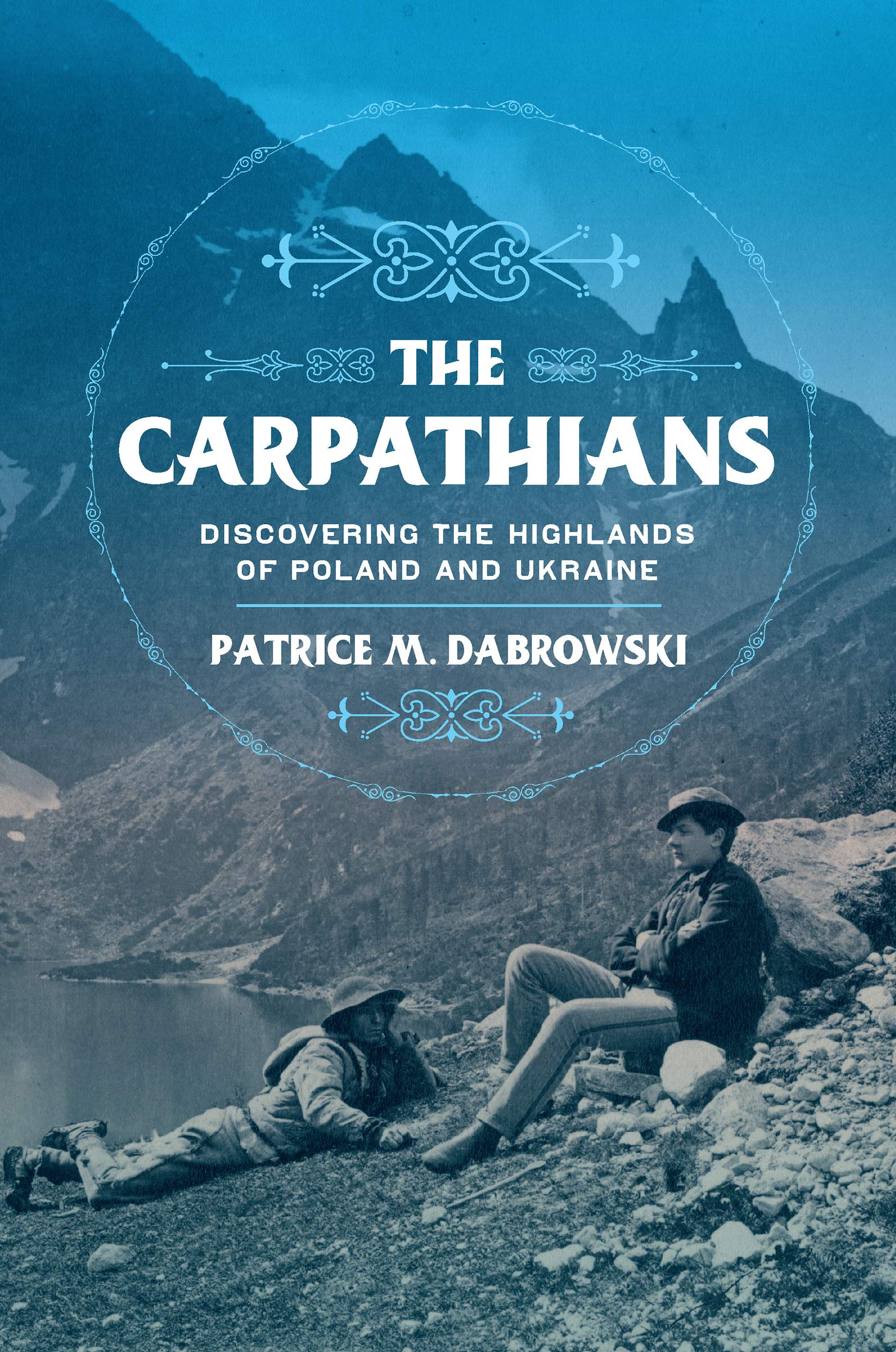 The Carpathians: Discovering the Highlands