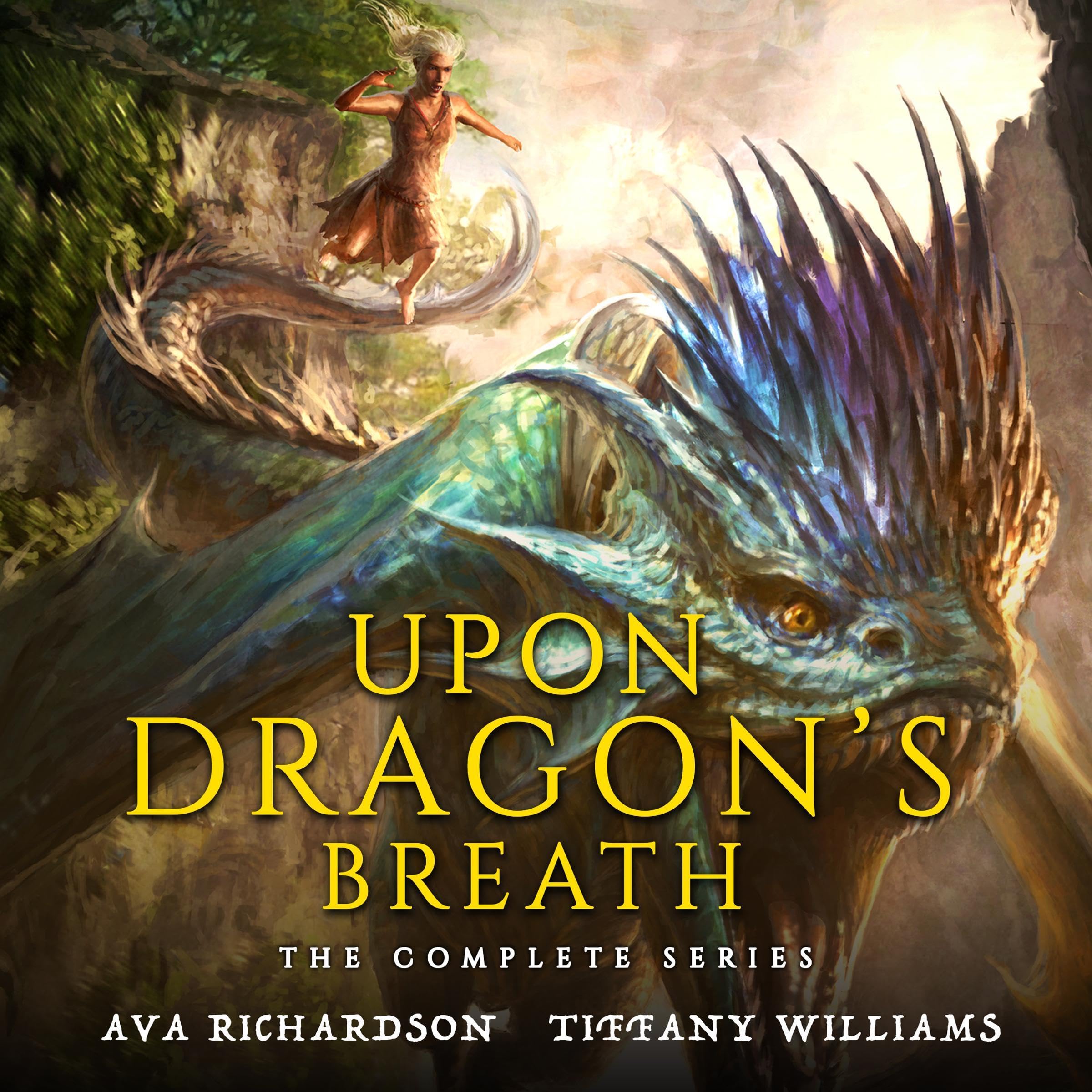 Upon Dragon's Breath Trilogy: The Complete Series