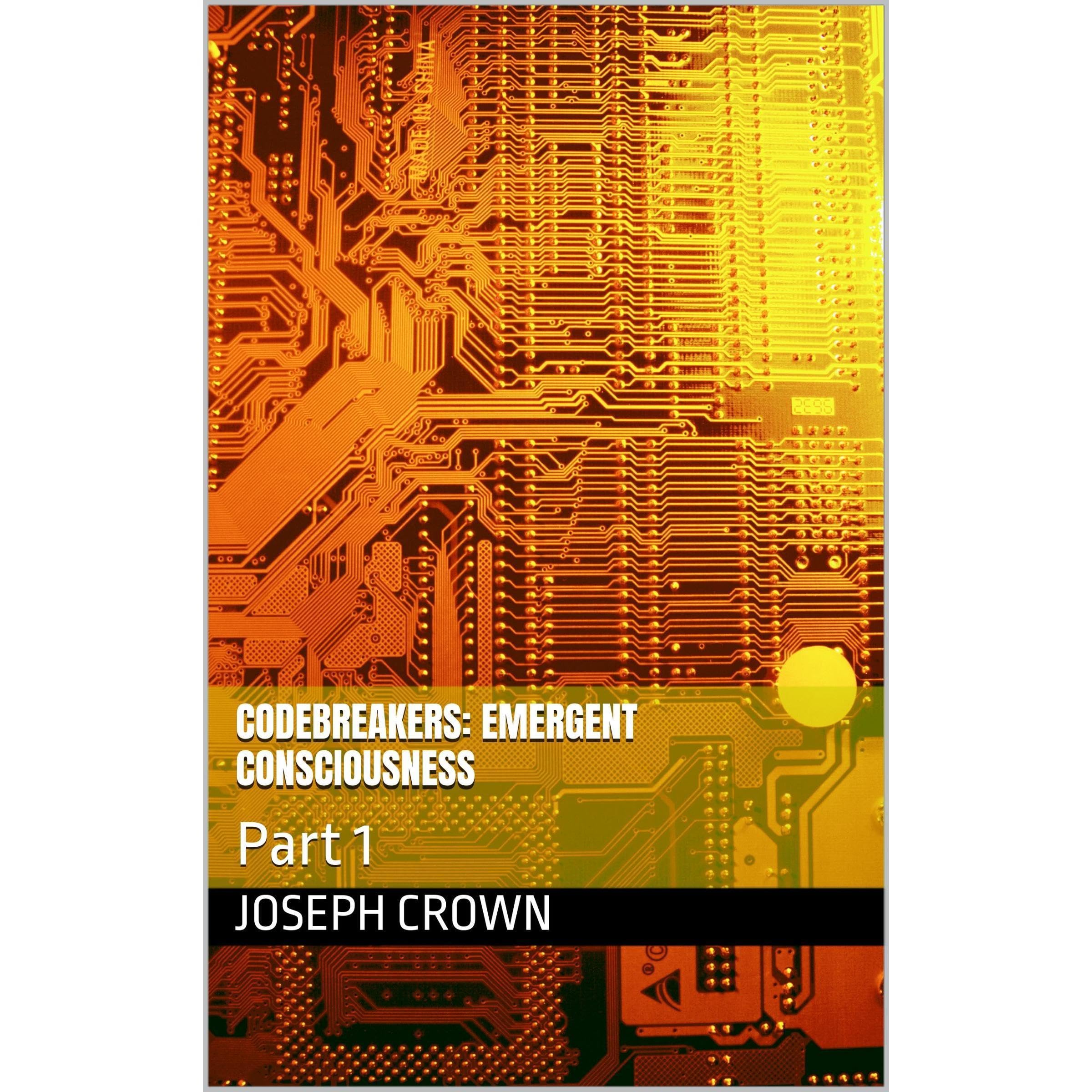 Codebreakers: Emergent Consciousness