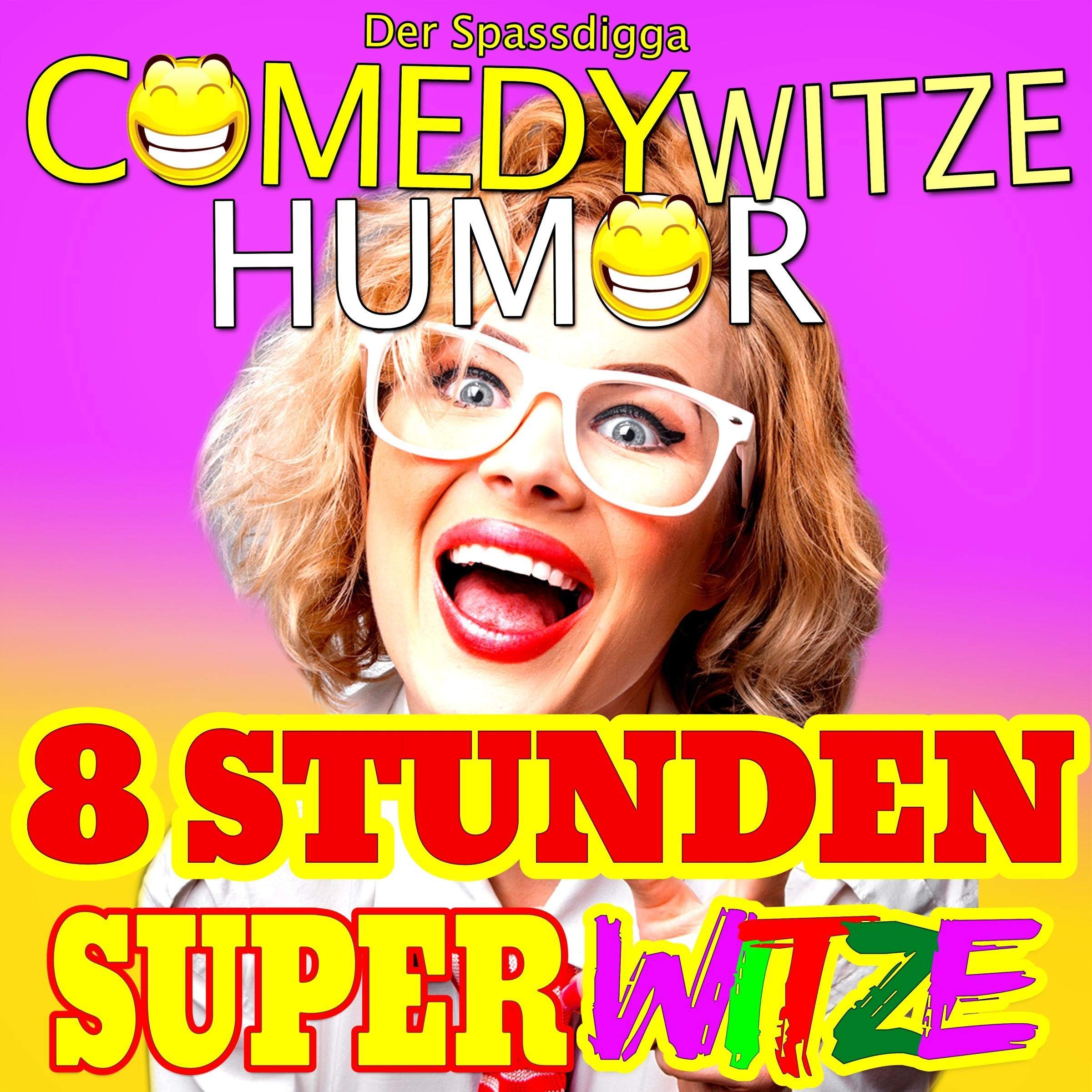8 Stunden Super Witze, Teil 2