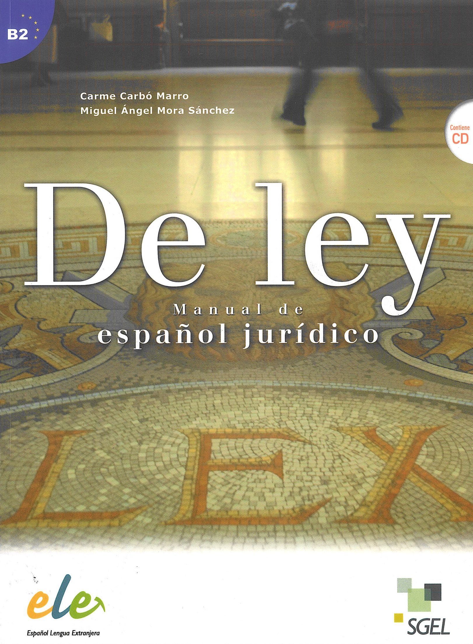 De ley Podręcznik + CD: Manuale de espanol juridico