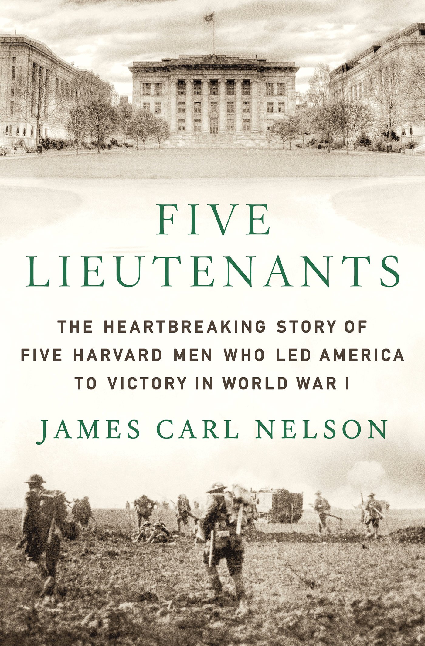 Cover of Five Lieutenants: The Heartbreaking Story of Five Harvard Men Who Led America to Victory in World War I