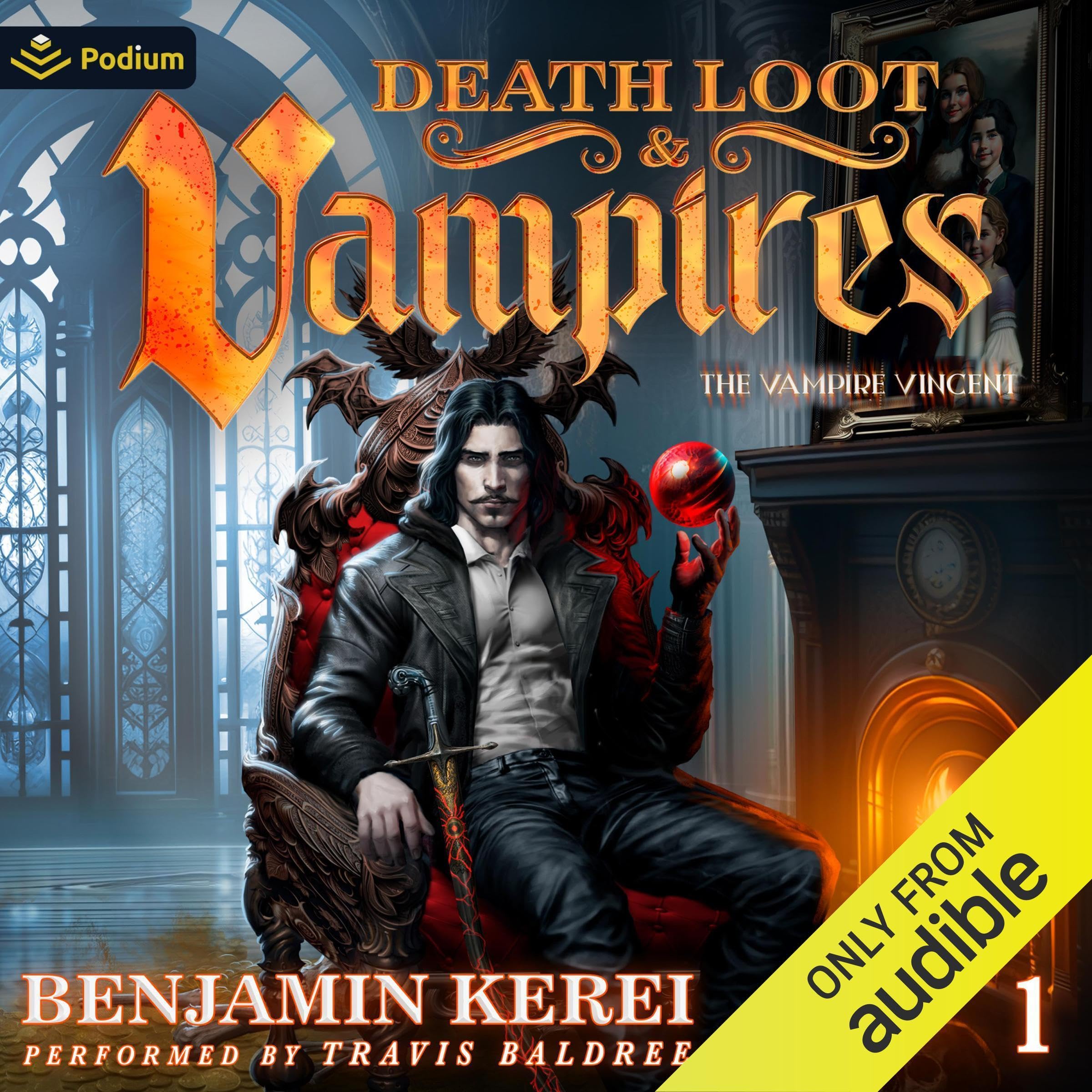 Death, Loot & Vampires: A LitRPG Adventure
