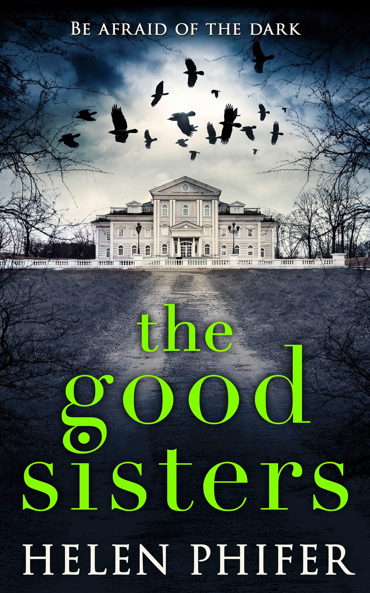 The Good Sisters: A Chilling 1930s Historical Horror and Paranormal Mystery