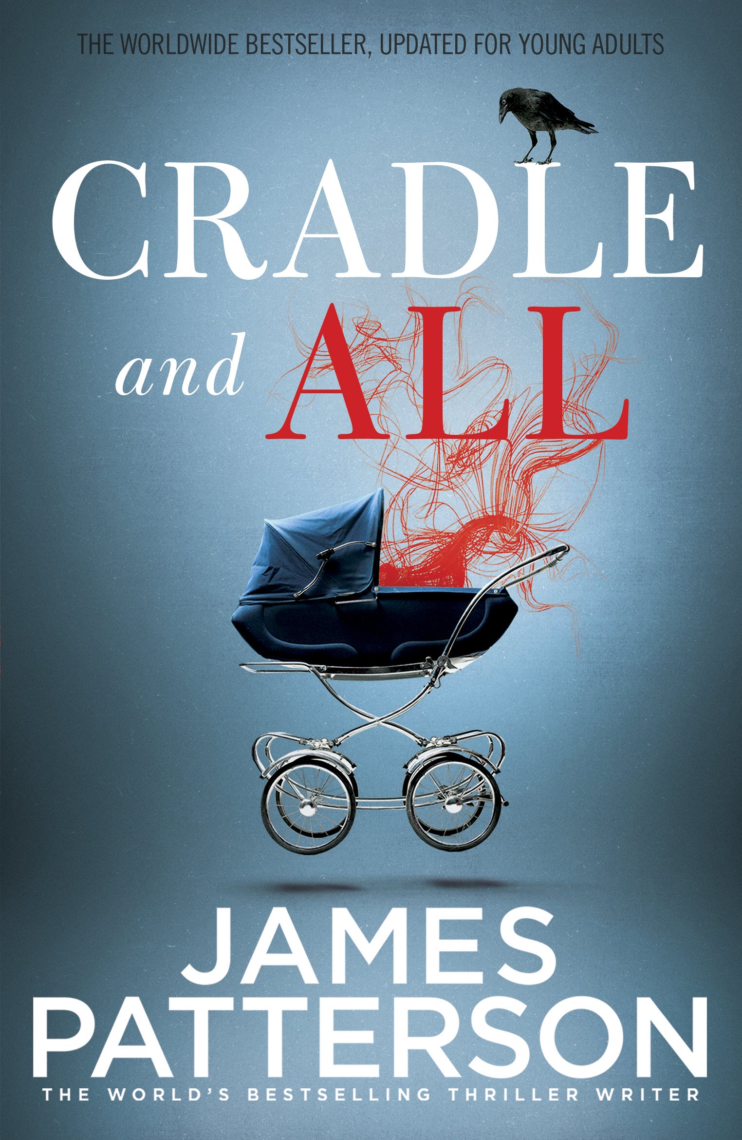 Cradle and All by James Patterson PAPERBACK 9781784757199
