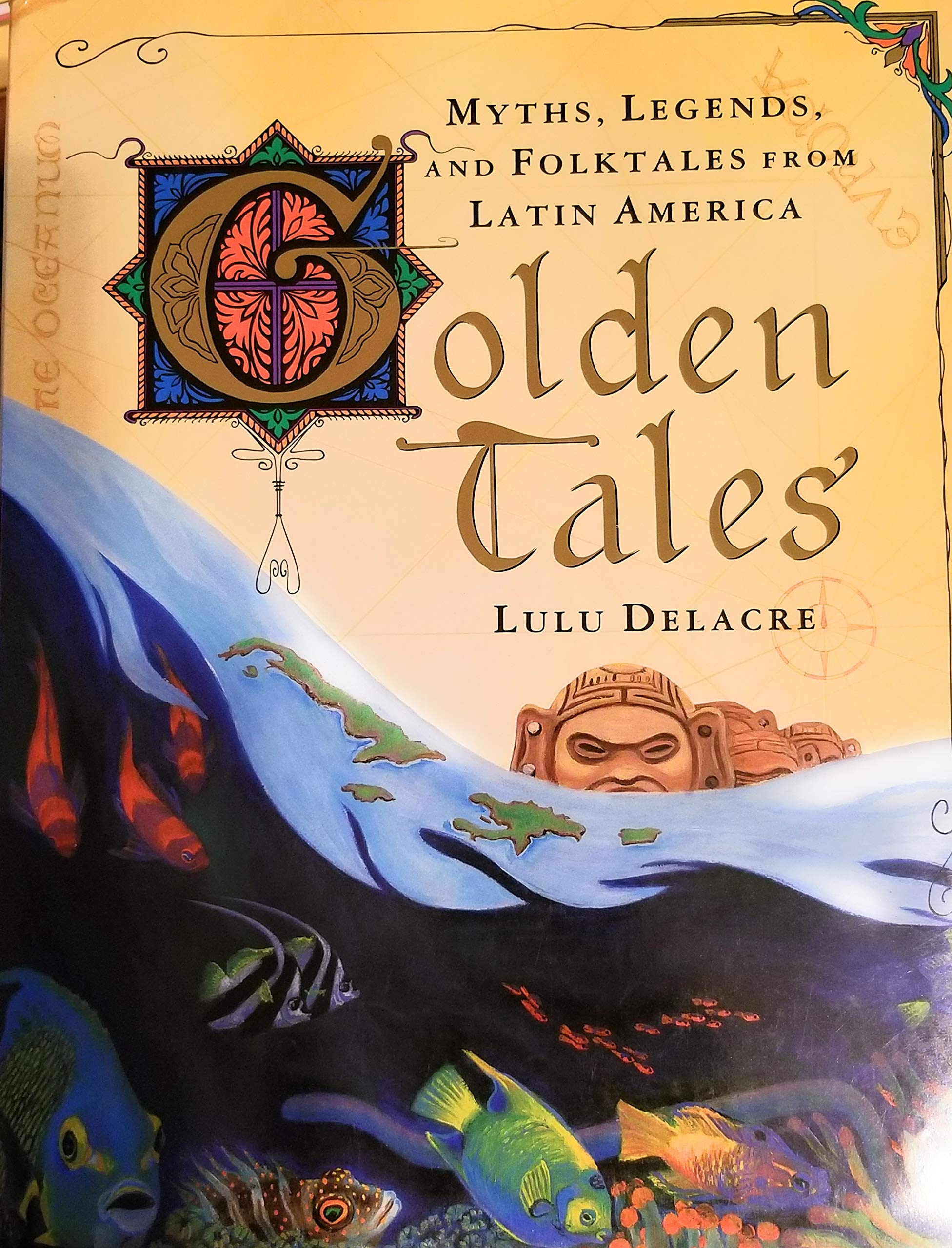Golden Tales: Myths and Legends from Latin America