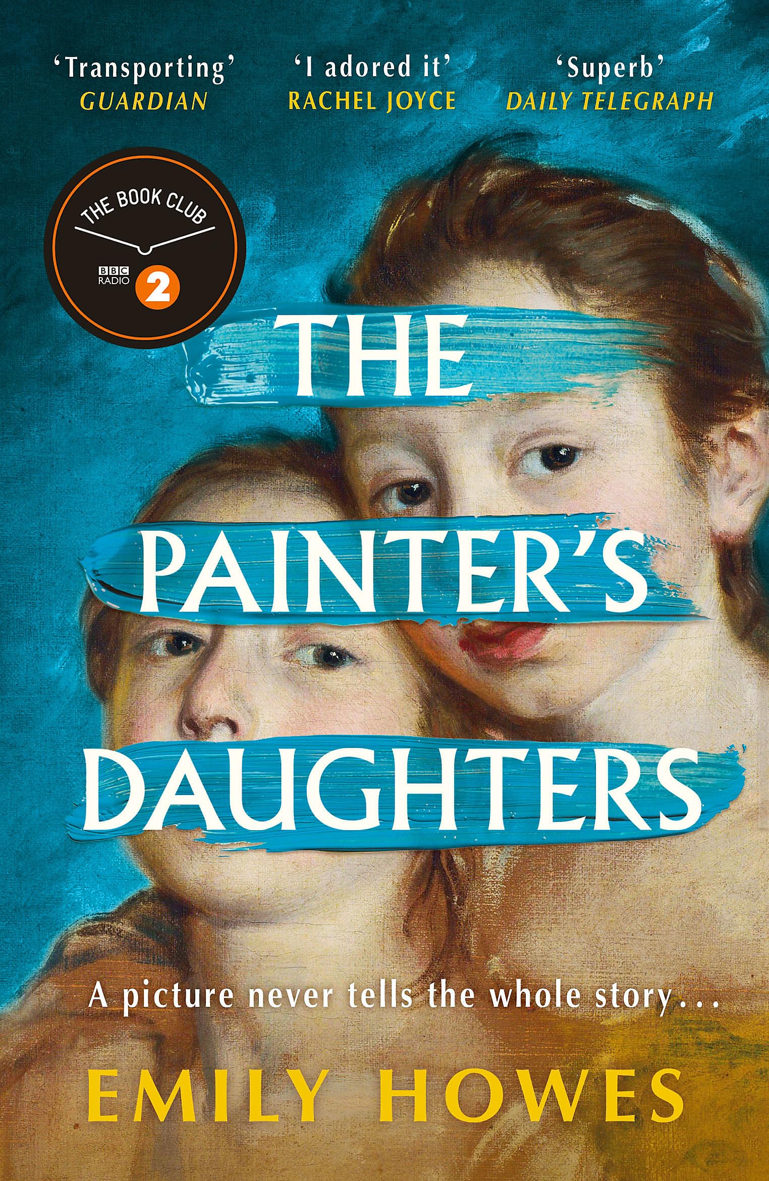 The Painter's Daughters by Emily Howes Book NEW Paperback Novel