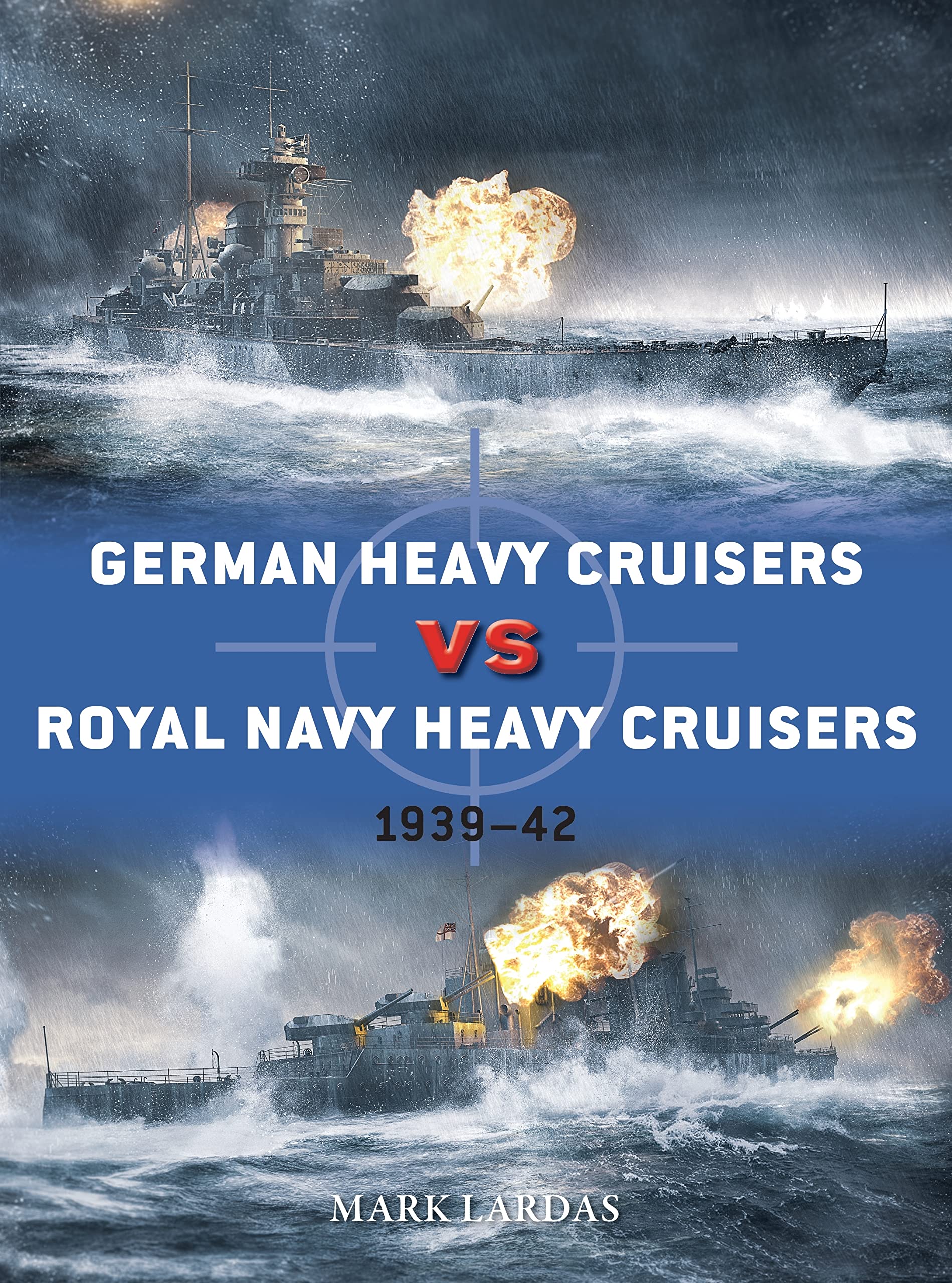 German Heavy Cruisers vs Royal Navy Heavy Cruisers: 1939–42: 113 (Duel)