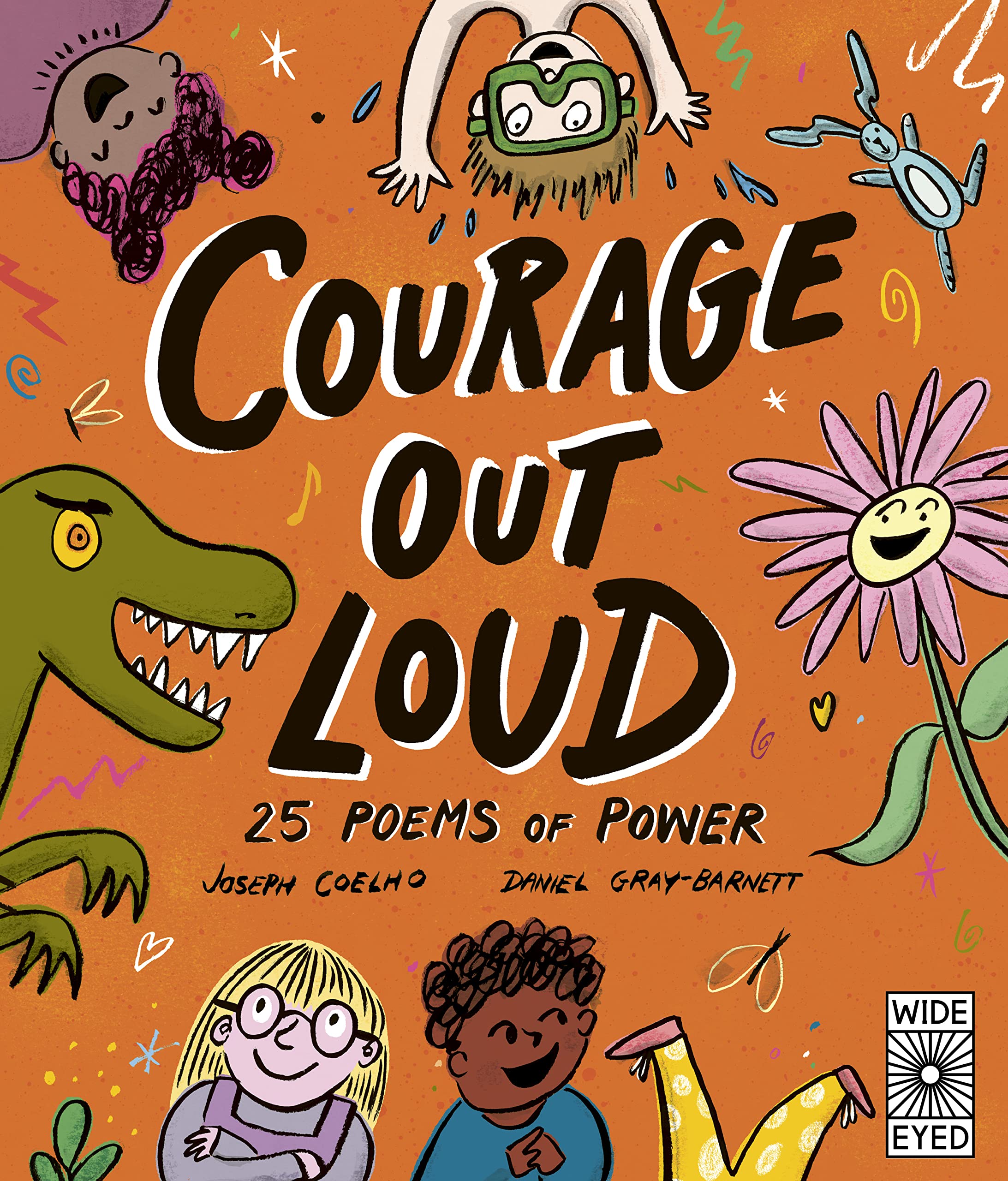 Courage Out Loud: 25 Poems of Power (3) (Poetry to Perform) [hardcover] Coelho,