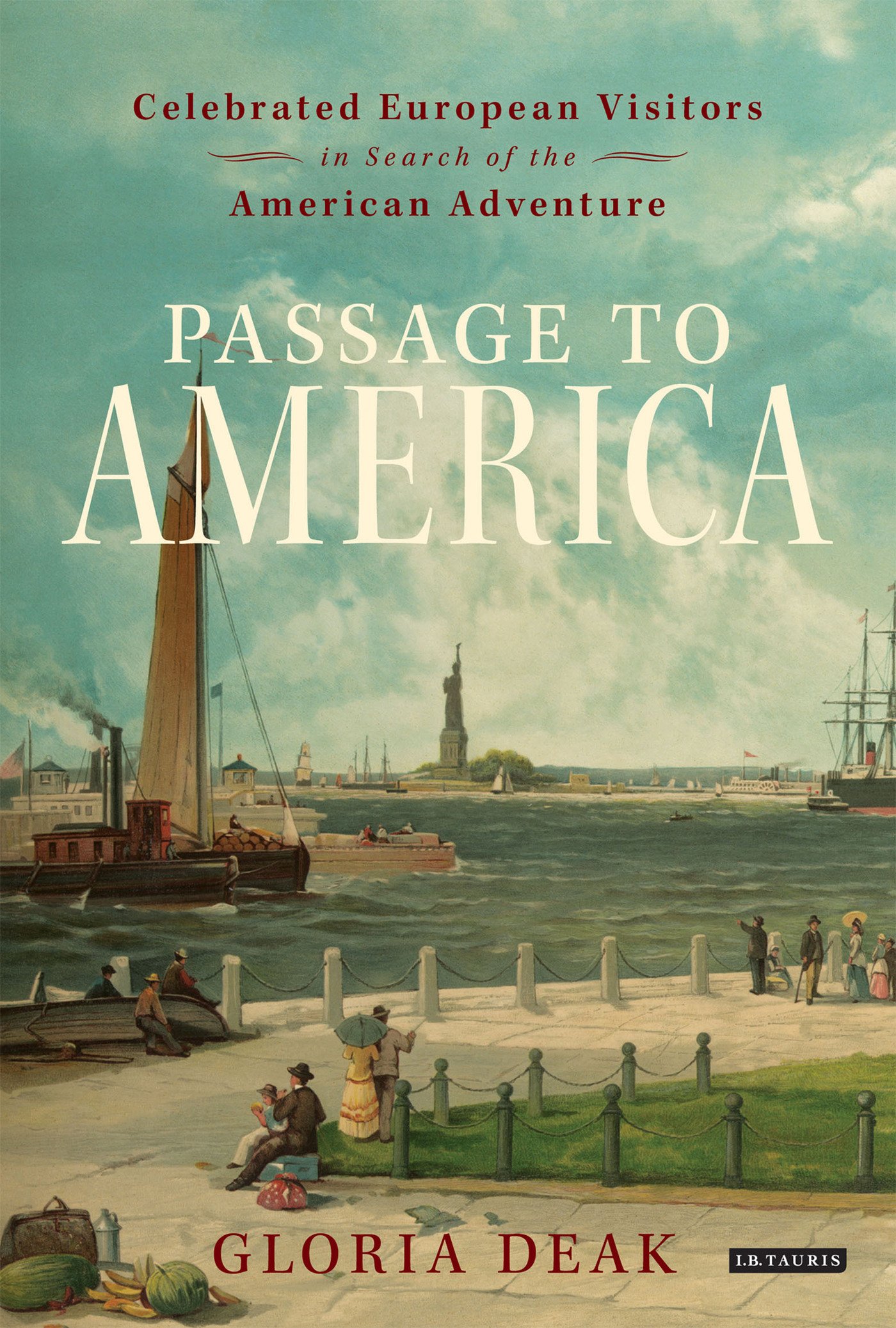Buy Passage to America: Celebrated European Visitors in Search of the American Adventure โ BookShops.in