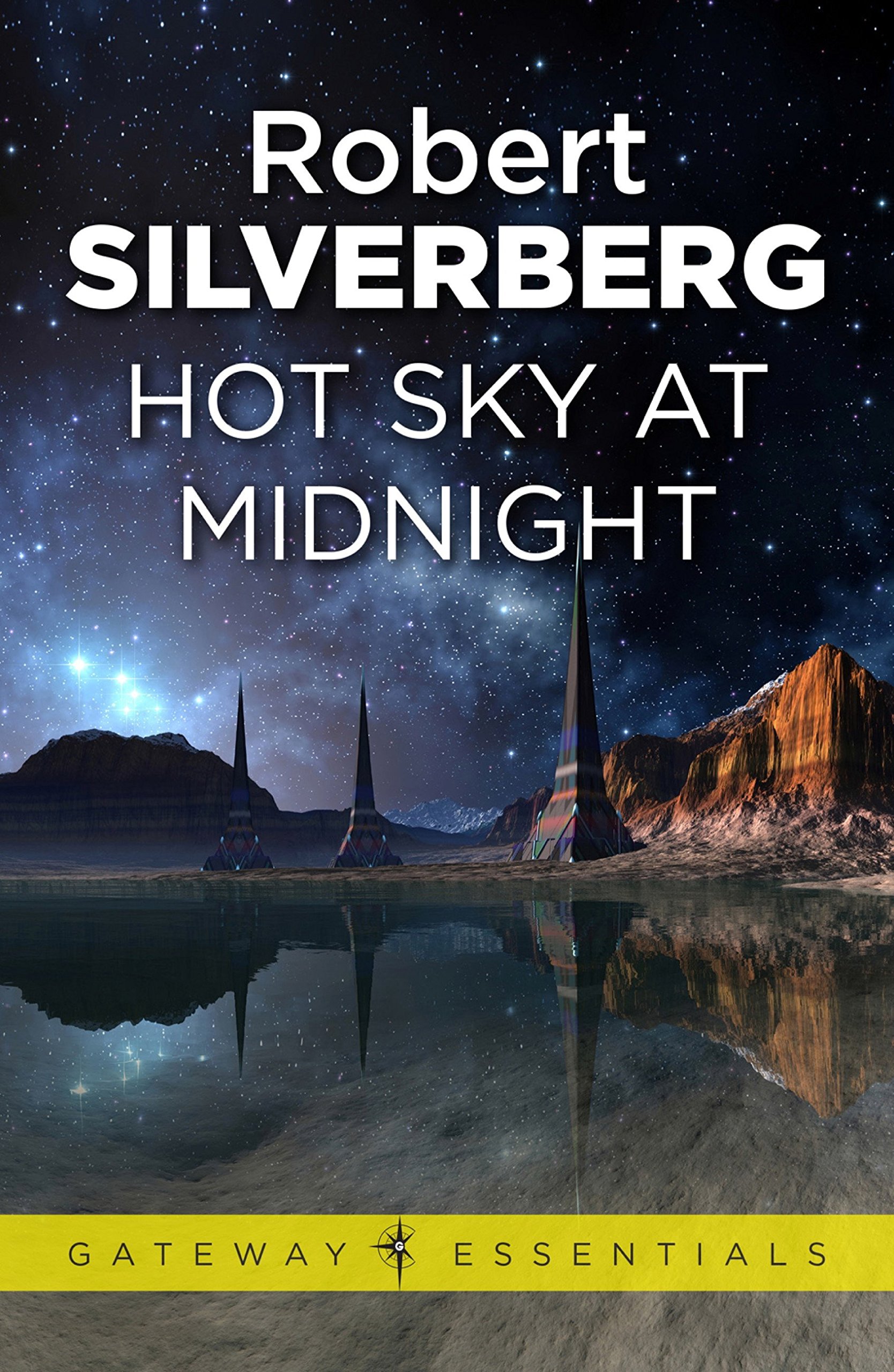 Hot Sky at Midnight (Gateway Essentials Book 119)