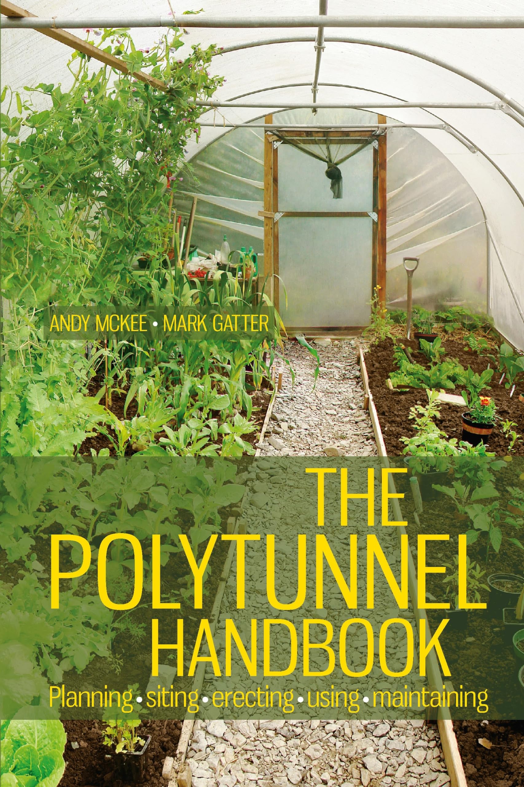 The Polytunnel Handbook by Andy McKee (Paperback Book)