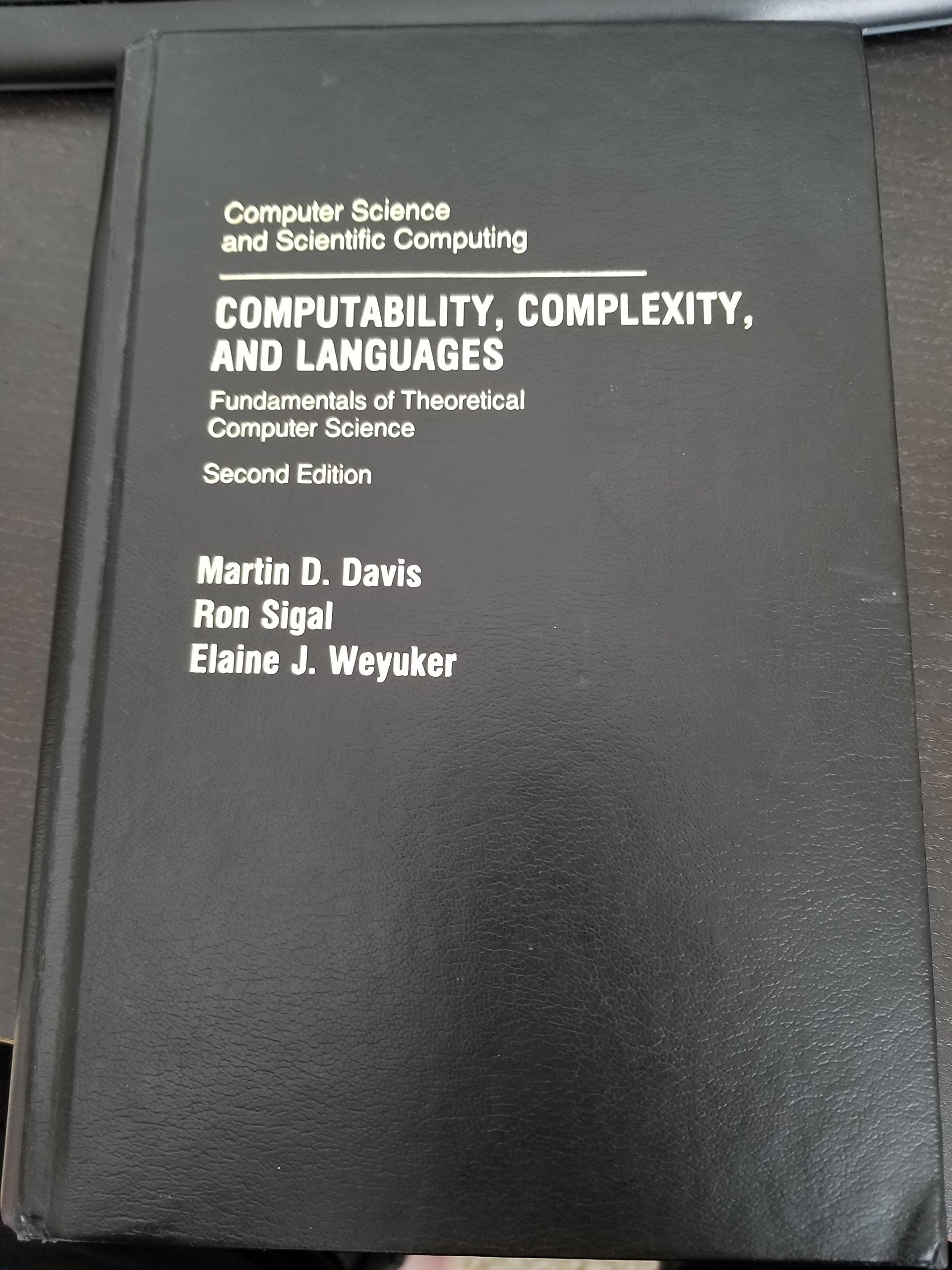 Computability, Complexity, and Languages: Fundamentals of Theoretical Computer Science (Computer Science and Scientific Computing)