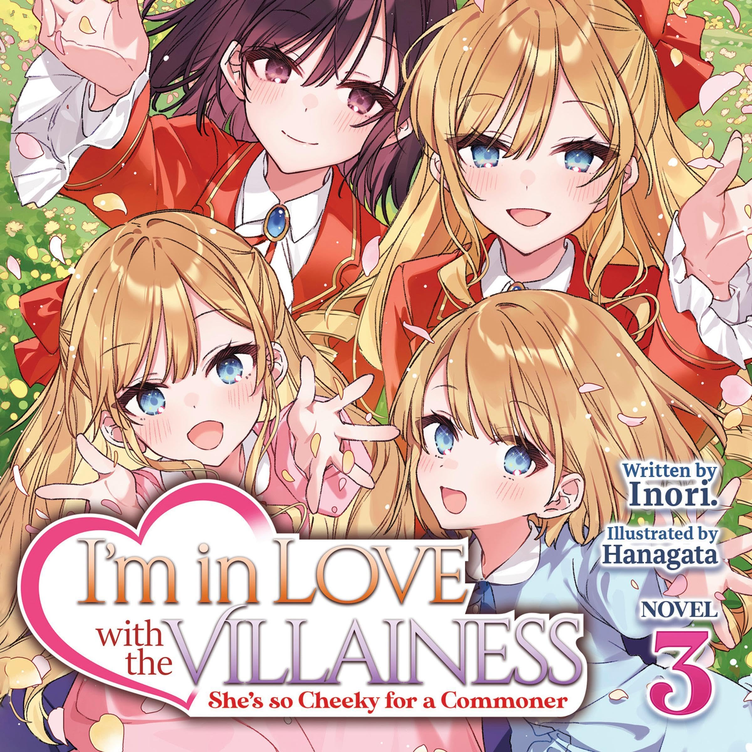 Cover art for I'm in Love with the Villainess: She's so Cheeky for a Commoner (Light Novel), Vol. 3