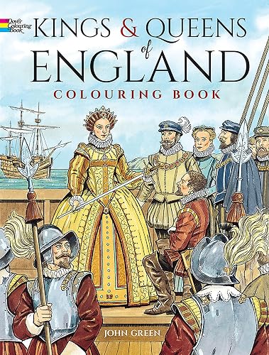Kings and Queens of England Coloring Book (Dover World History Coloring Books)