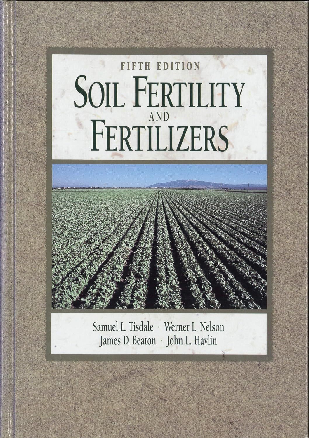 Soil Fertility and Fertilizers Samuel L. Tisdale, Werner Lind Nelson