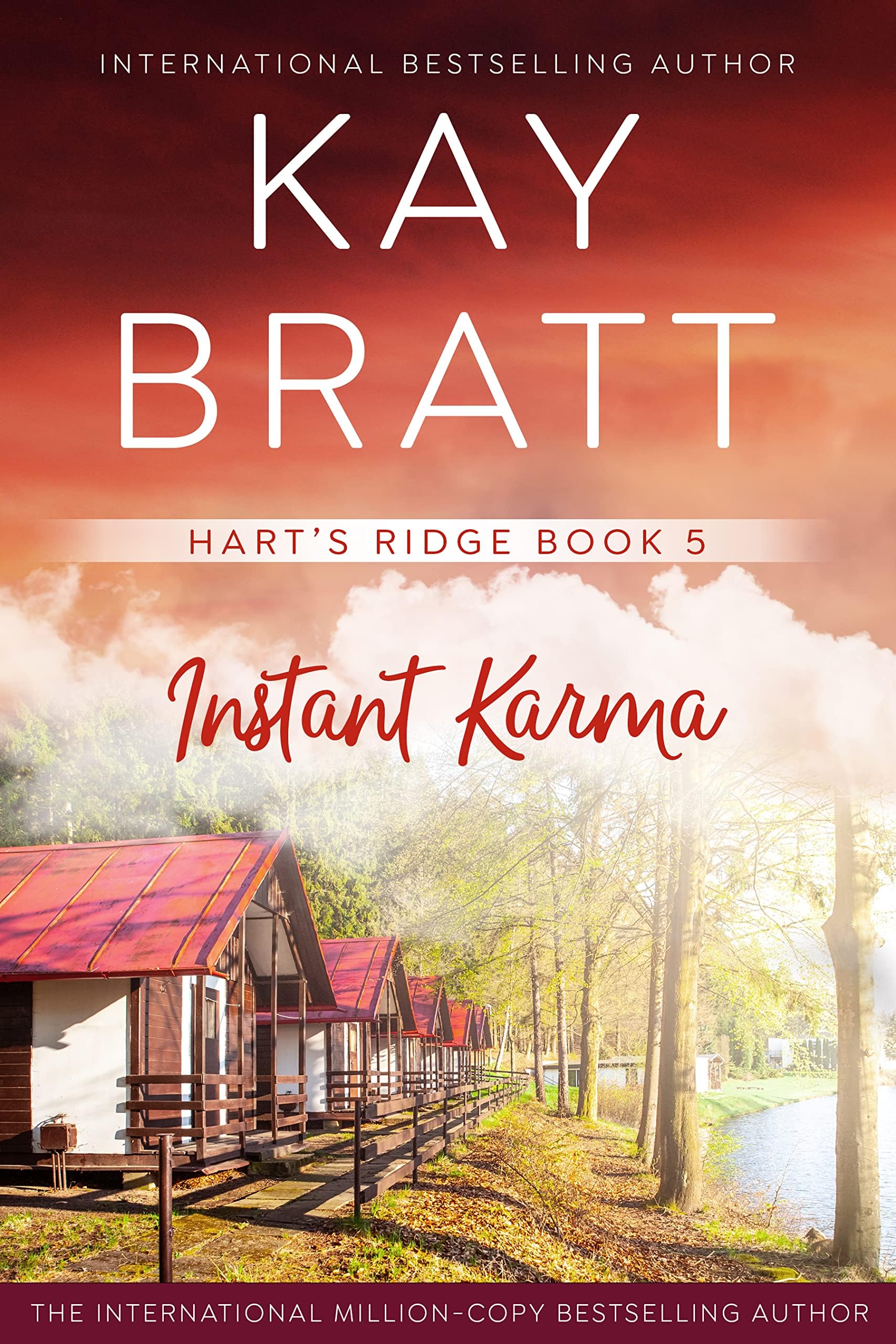 Instant Karma (Hart's Ridge Book 5)