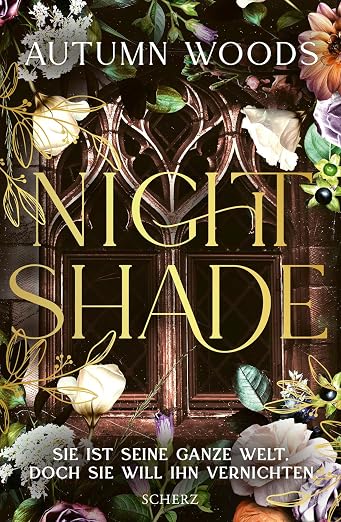 Nightshade: Sie Ist Seine Ganze Welt. Doch Sie Will Ihn Vernichten. | Das TikTok-PhäNomen üBer Rache Und Eine UnmöGliche Liebe. Mit Exklusivem Bonuskapitel (Sorrowsong University 1) (German Edition)