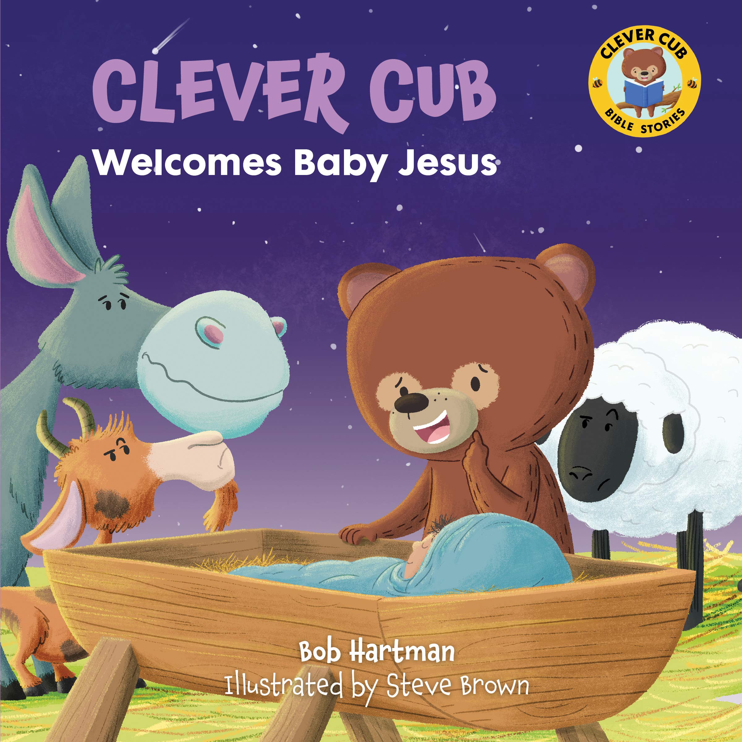 Clever Cub Welcomes Baby Jesus (Clever Cub Bible Stories): Volume 4