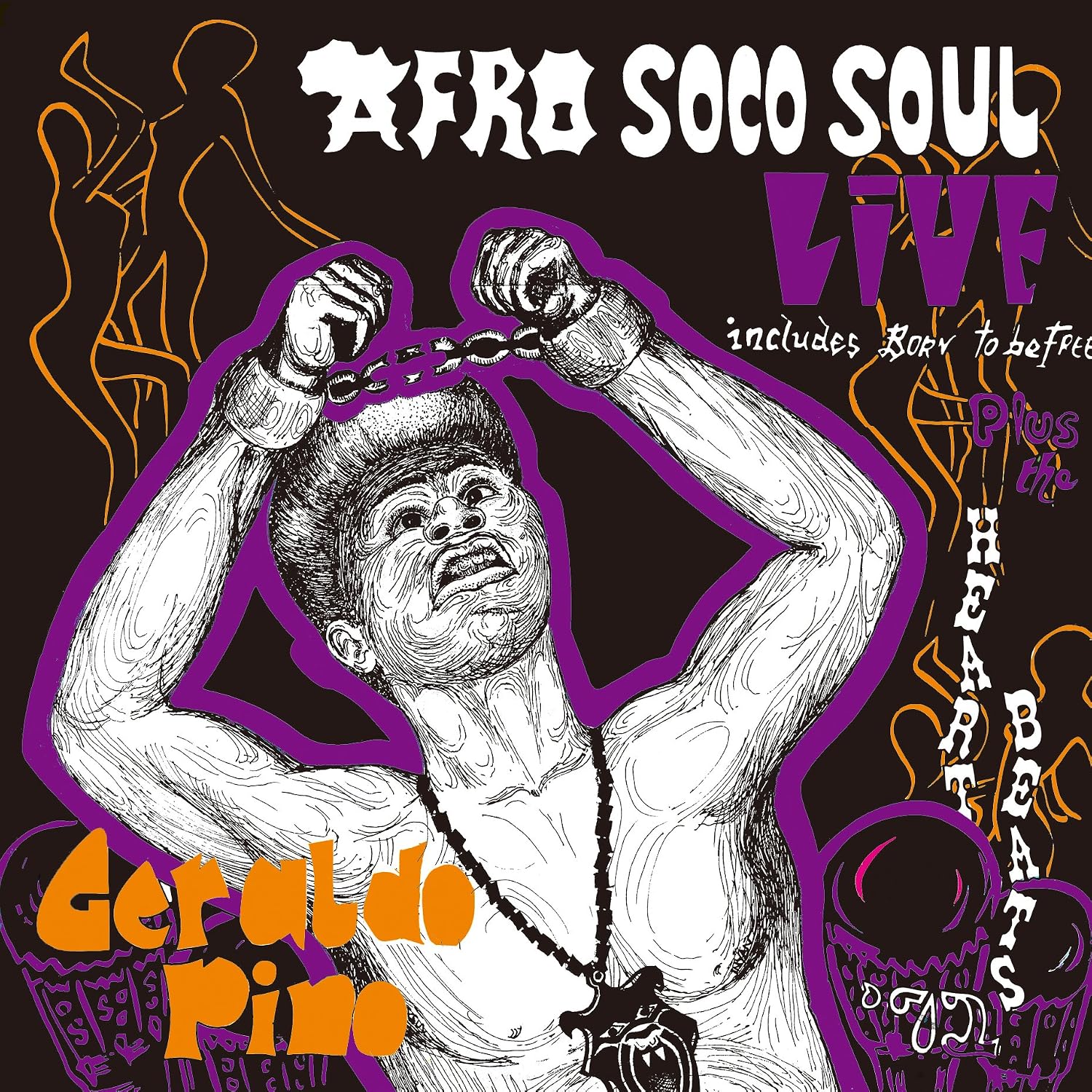 GERALDO PINO THE HEARTBEATS (3) - Afro Soco Soul Live - Disque CD