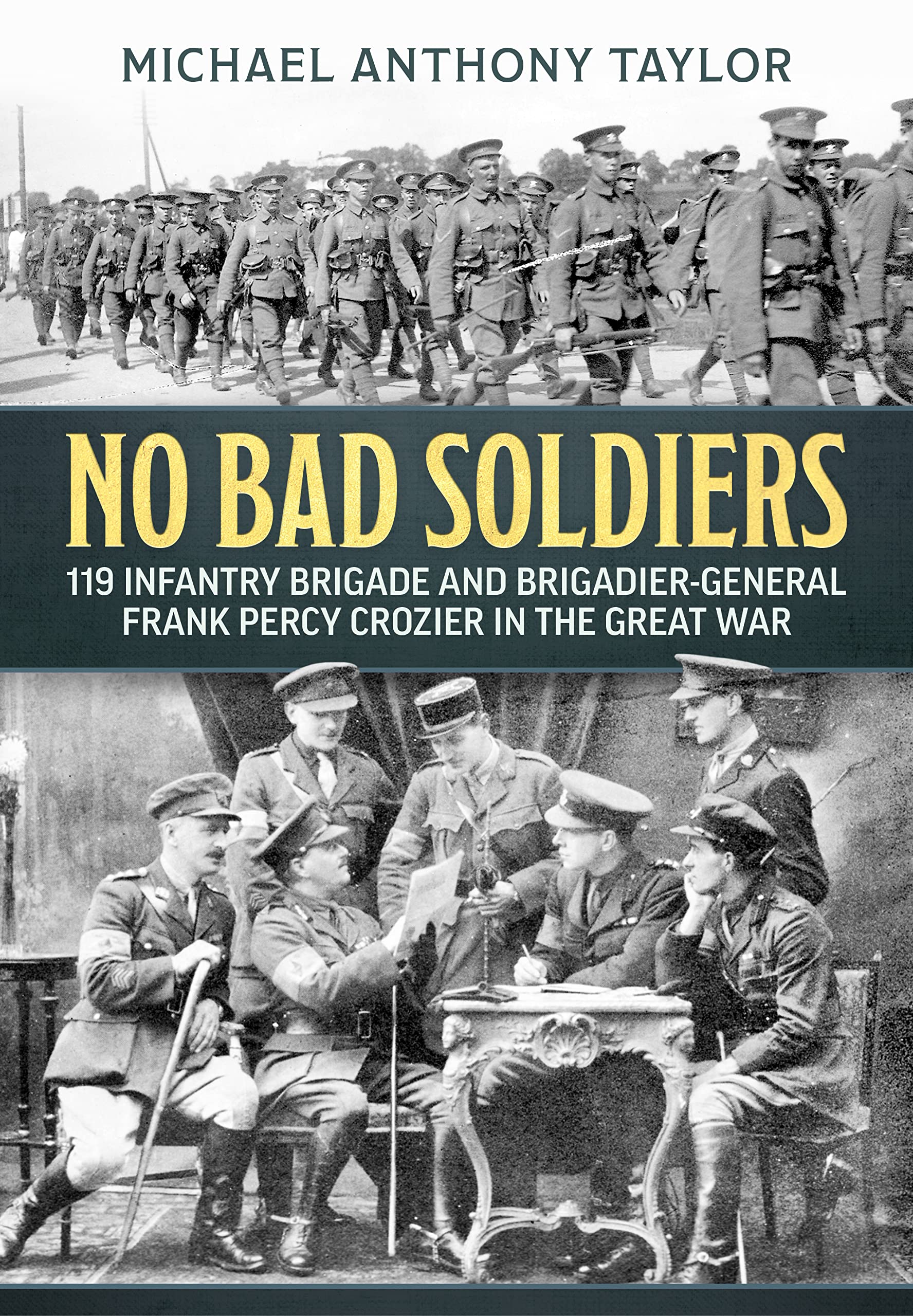 No Bad Soldiers by Michael Anthony Taylor (Paperback Book)
