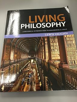Living Philosophy A Historical Introduction to Philosophical Ideas