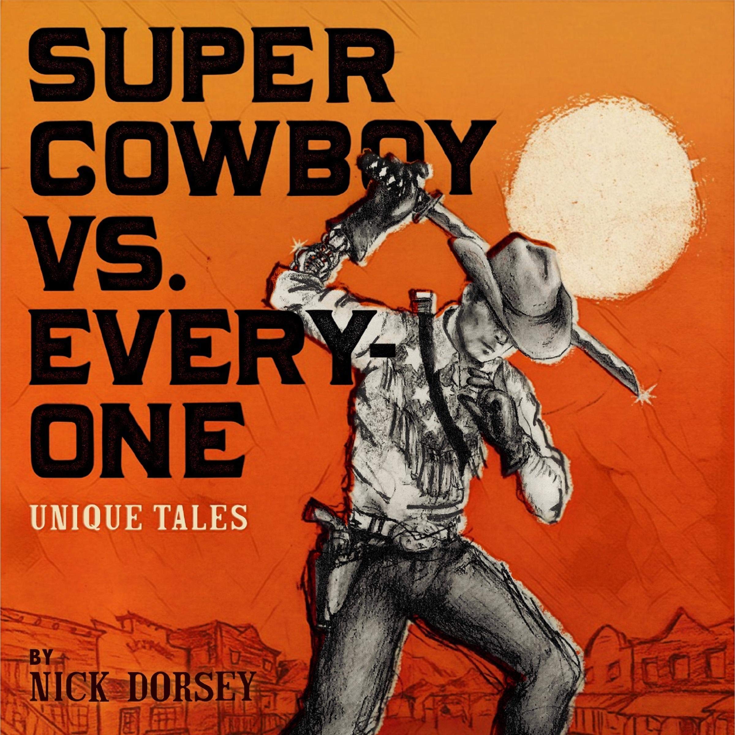 Cover art for Super Cowboy vs. Everyone