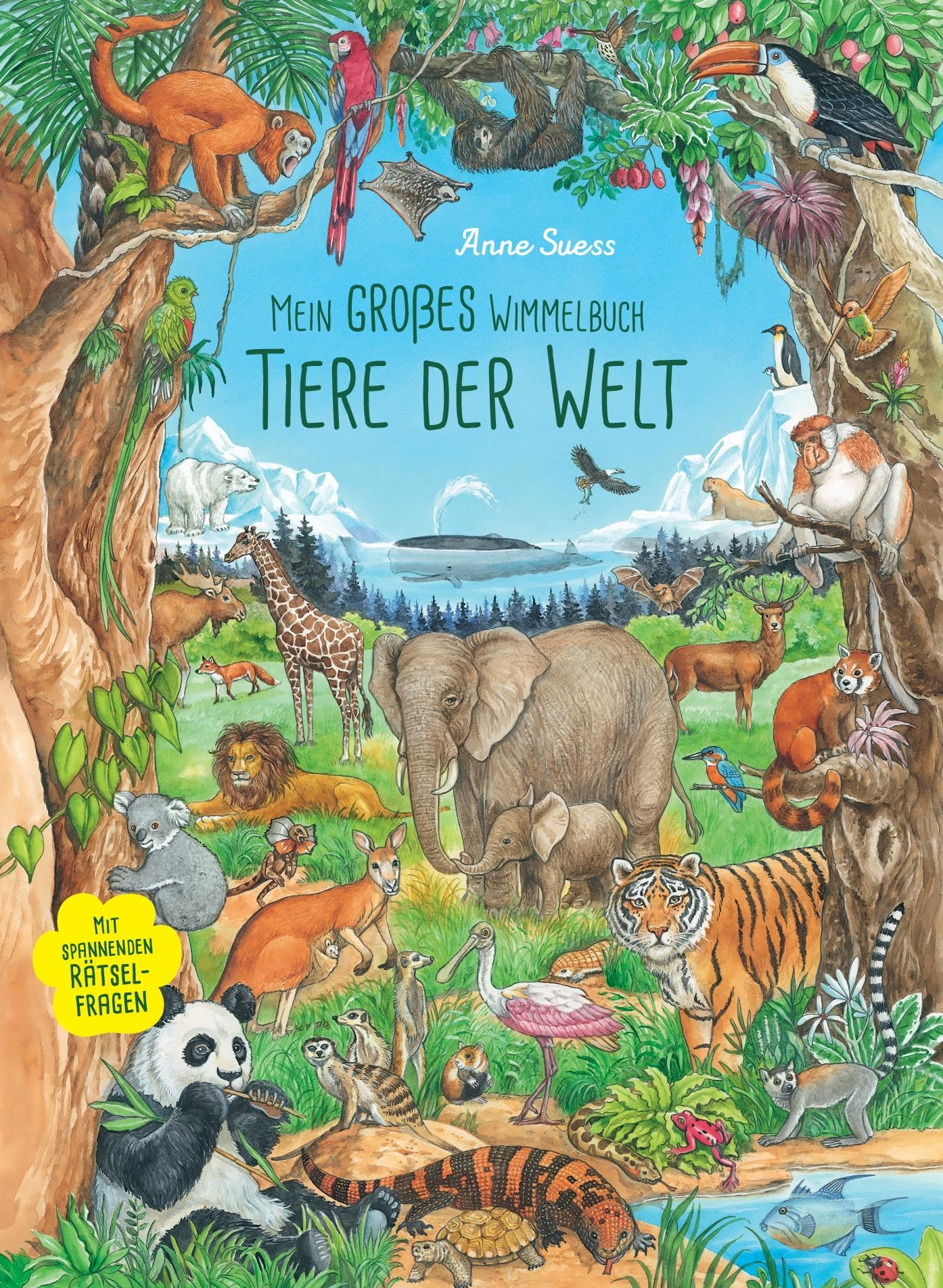 Mein großes Wimmelbuch Tiere der Welt: Mit spannenden Rätselfragen I Ab 3 Jahren